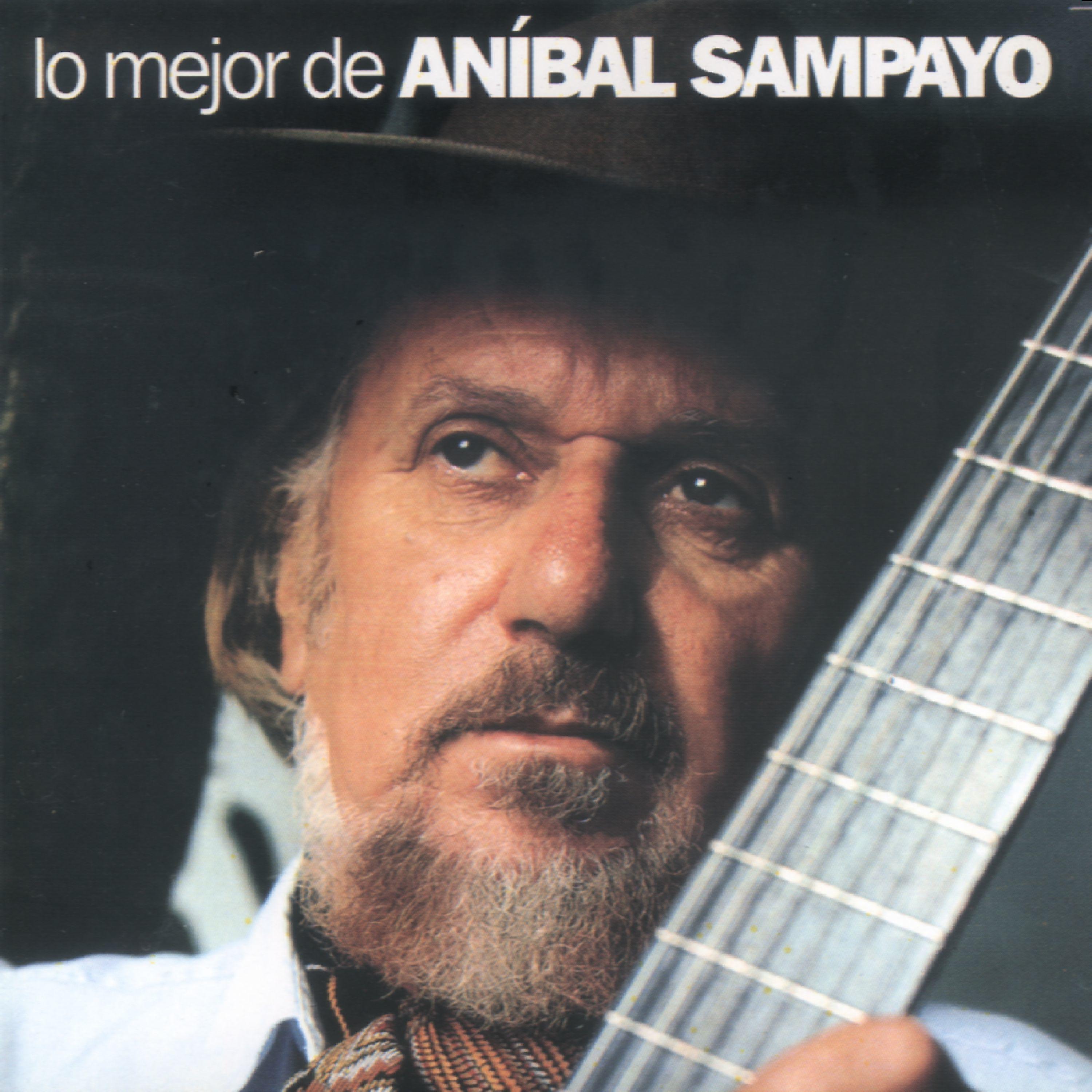Постер альбома Lo Mejor de Aníbal Sampayo