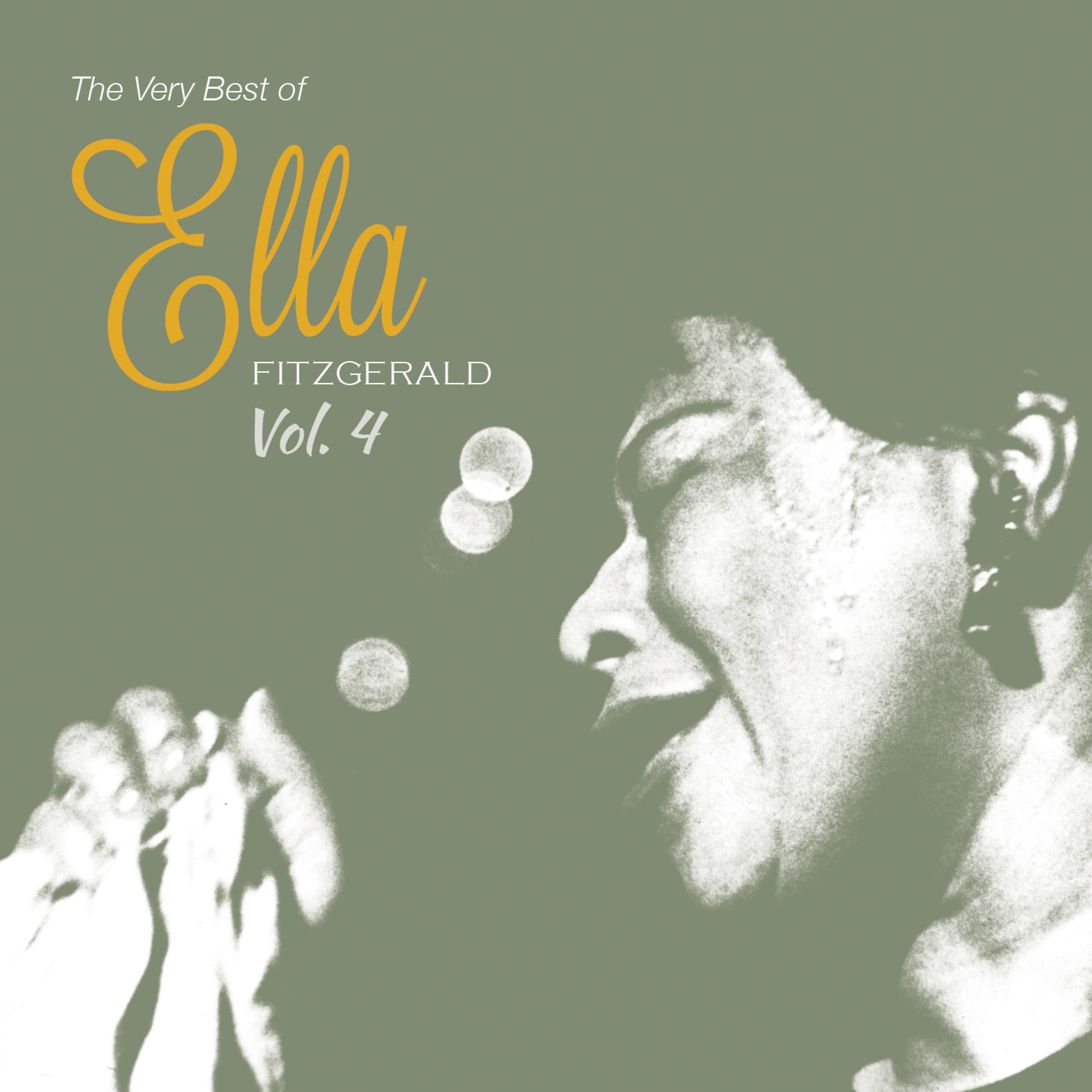 Постер альбома The Very Best of Ella Fiztgerald, Vol. 4