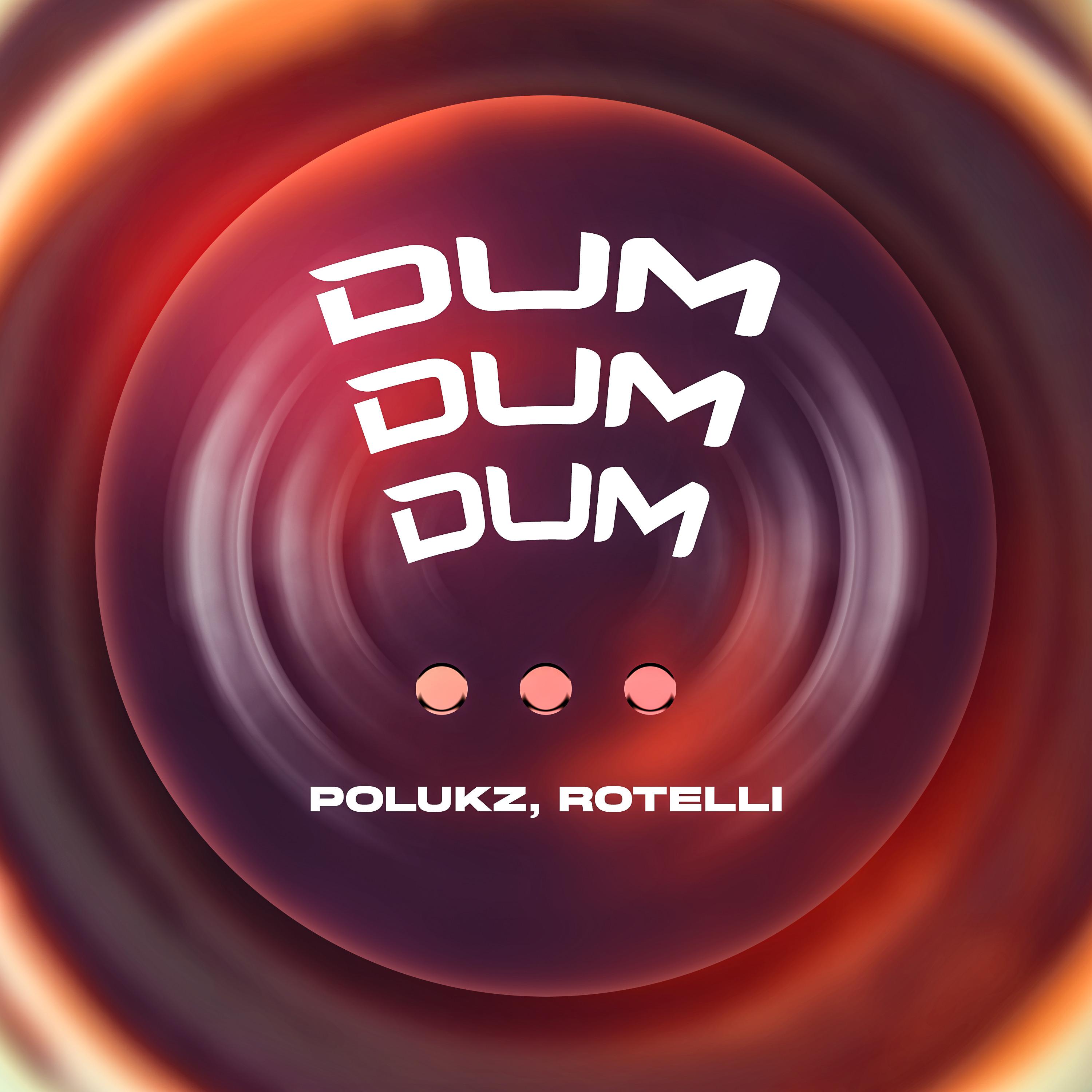 Постер альбома Dum Dum Dum