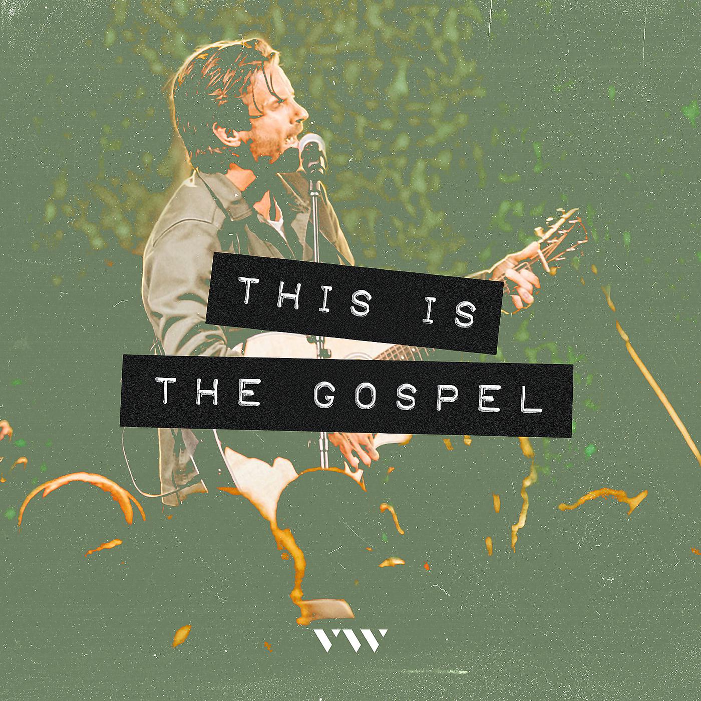 Постер альбома This Is the Gospel (Live)