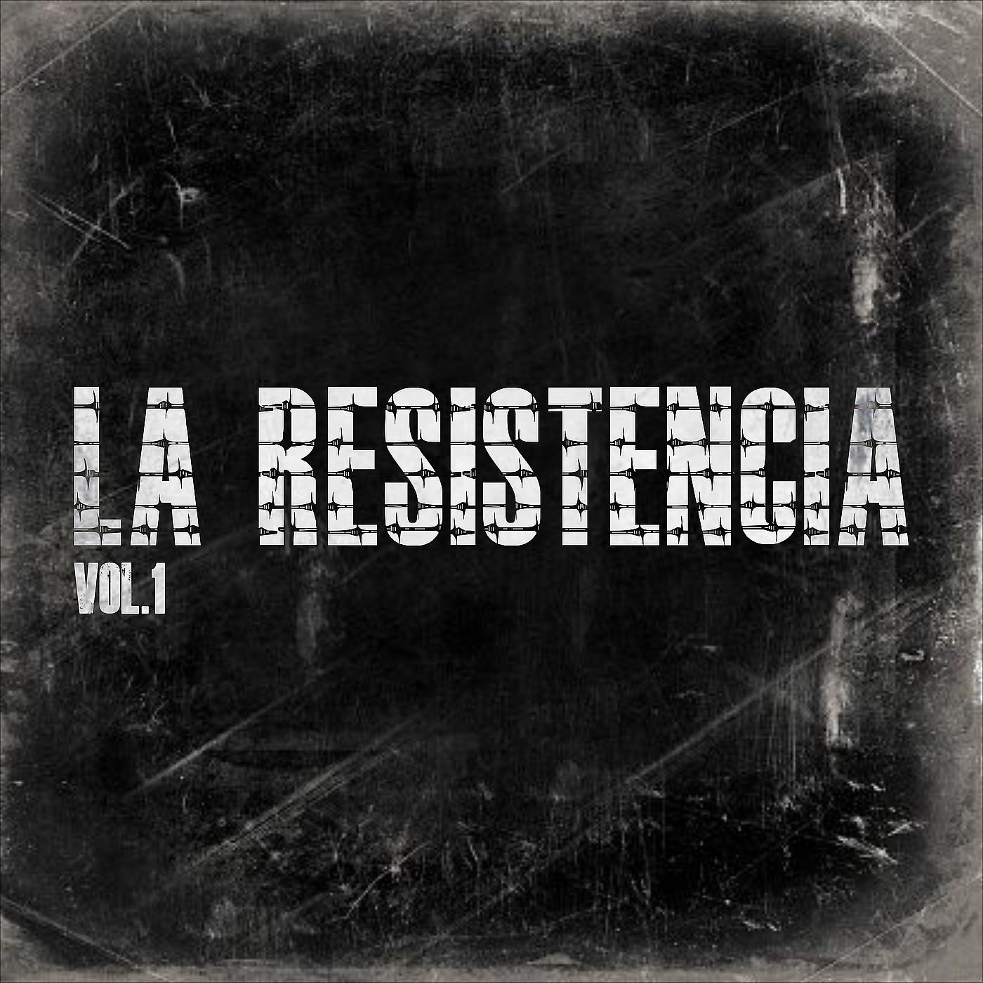 Постер альбома La Resistencia, Vol.1