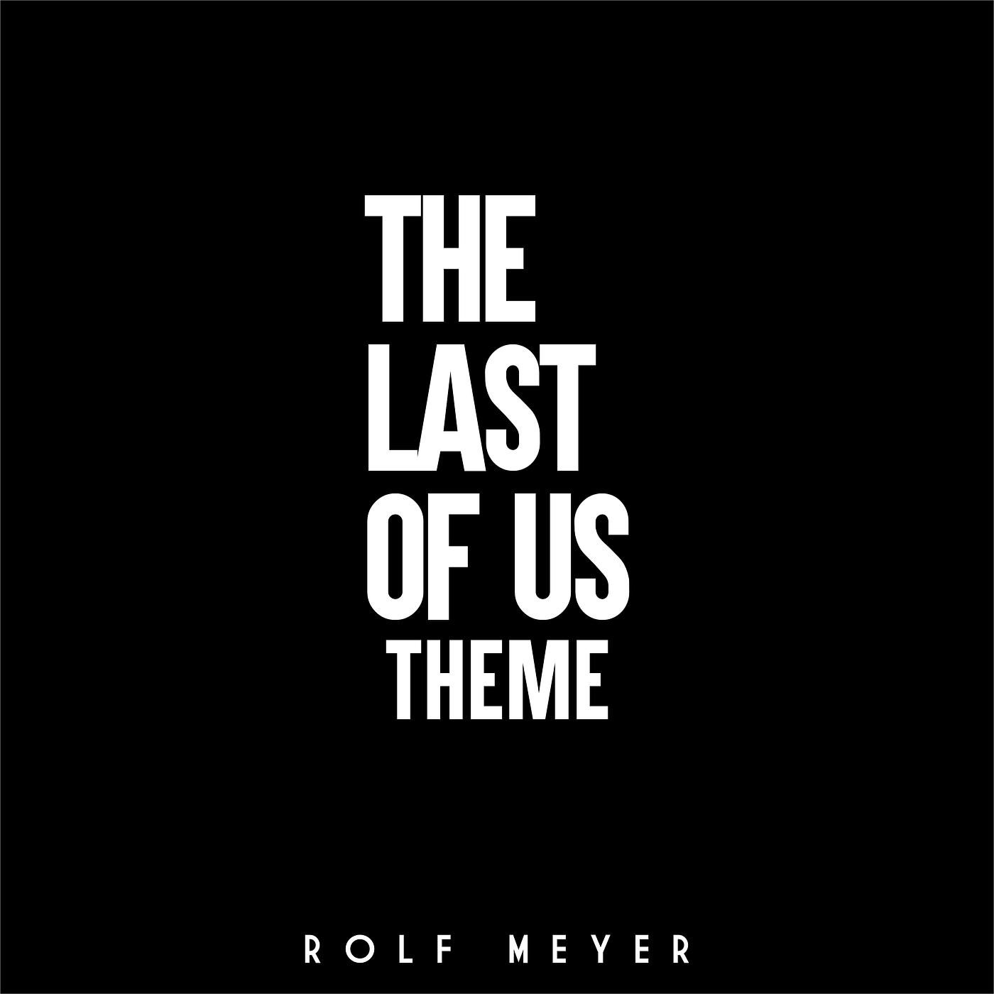 Постер альбома The Last of Us Theme