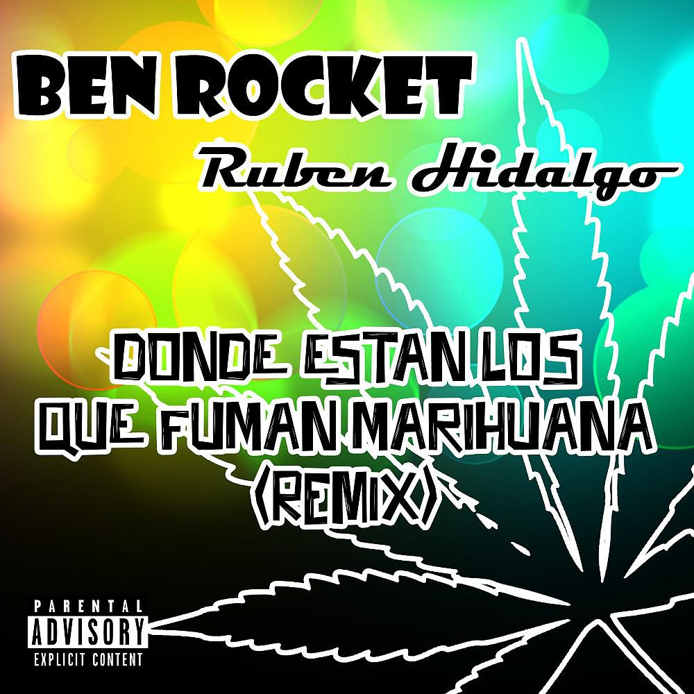 Постер альбома Donde Estan los Que Fuman Marihuana (Remix)