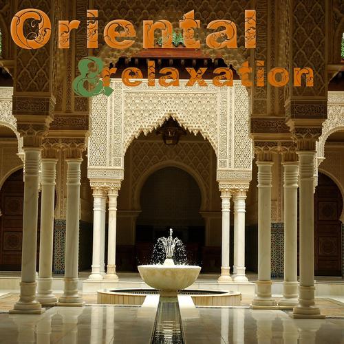 Постер альбома Oriental & Relaxation