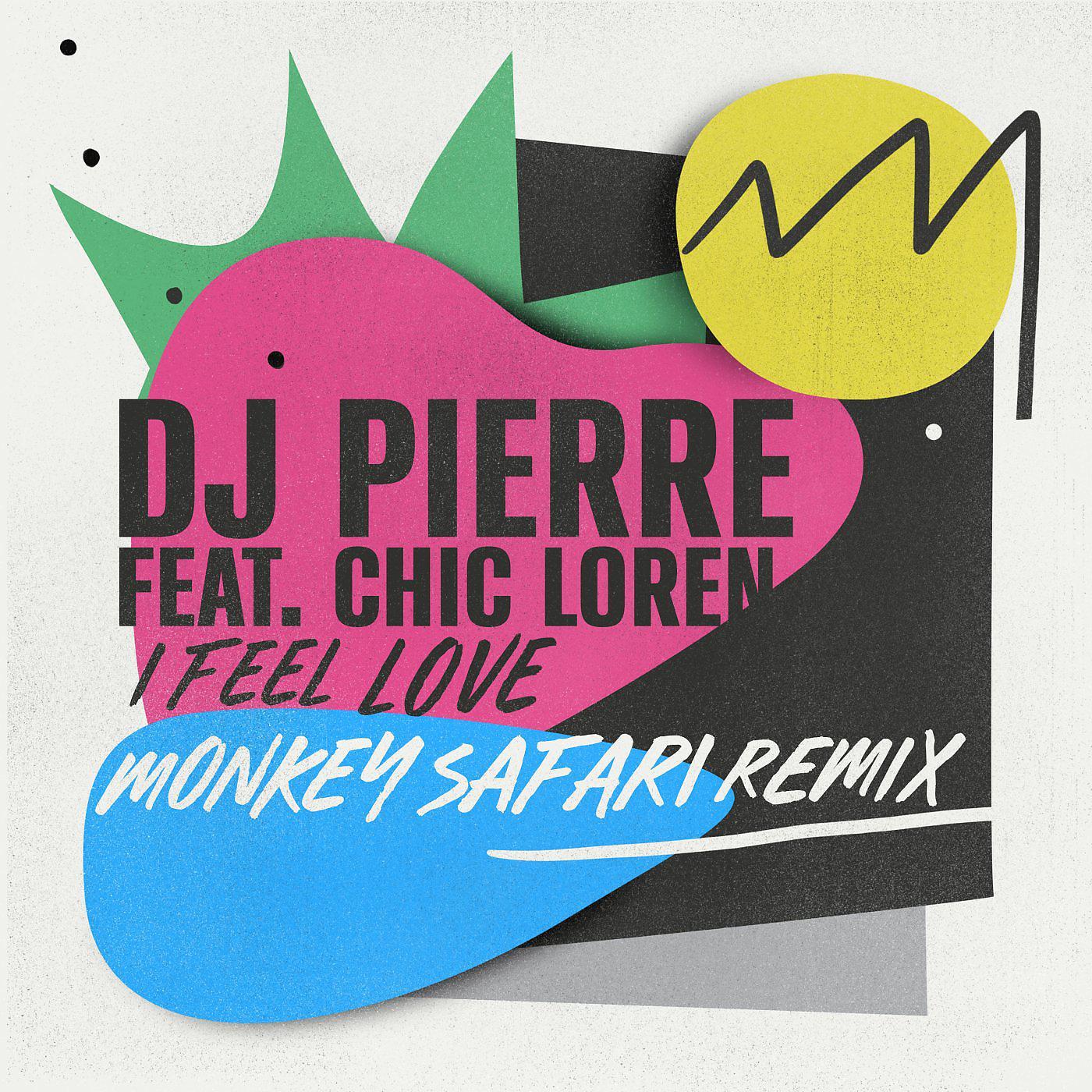 Постер альбома I Feel Love (Monkey Safari Remix)