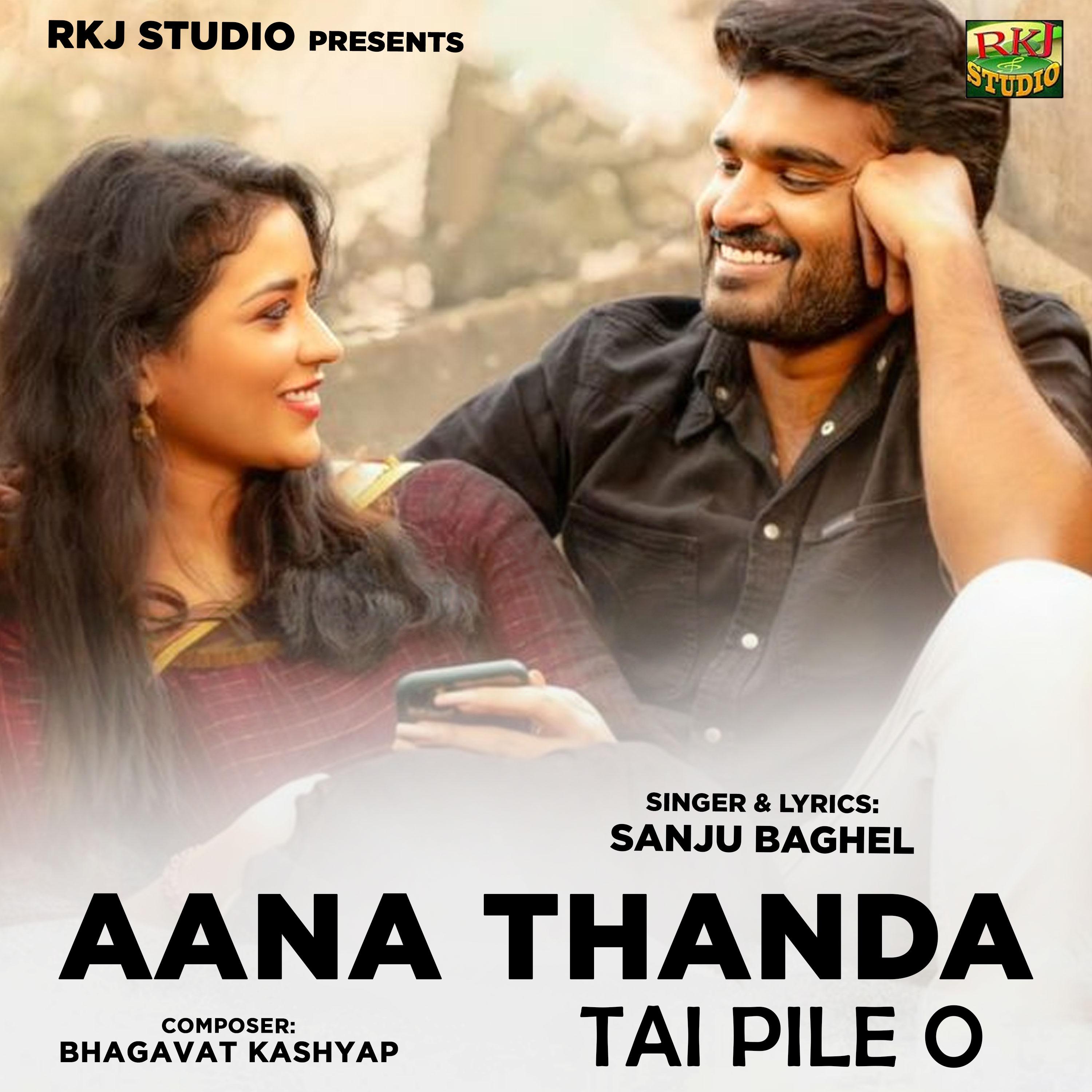 Постер альбома Aana Thanda Tai Pile O