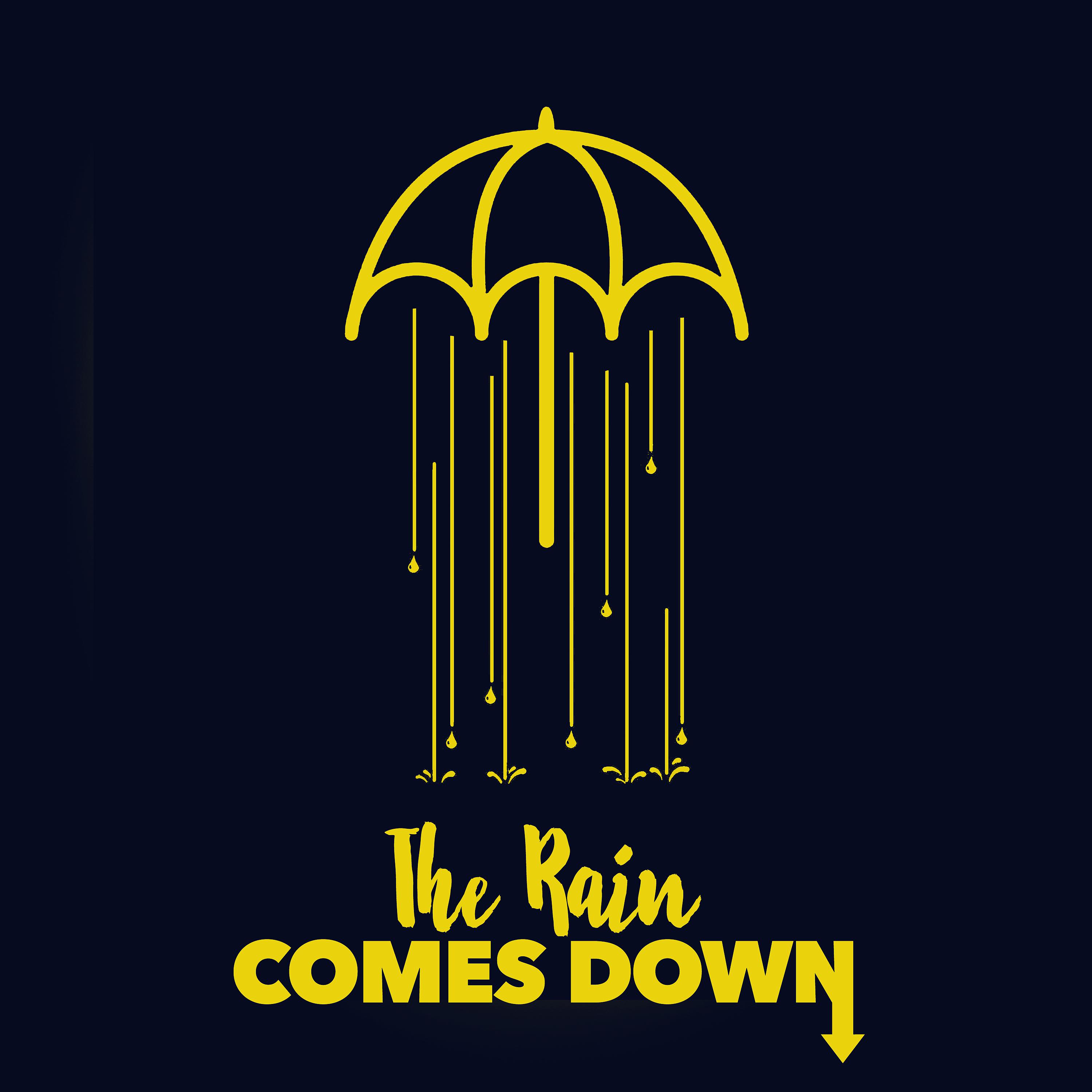 Постер альбома The Rain Comes Down