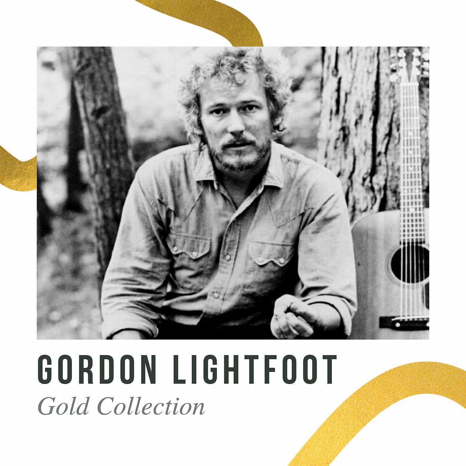 Постер альбома Gordon Lightfoot - Gold Collection