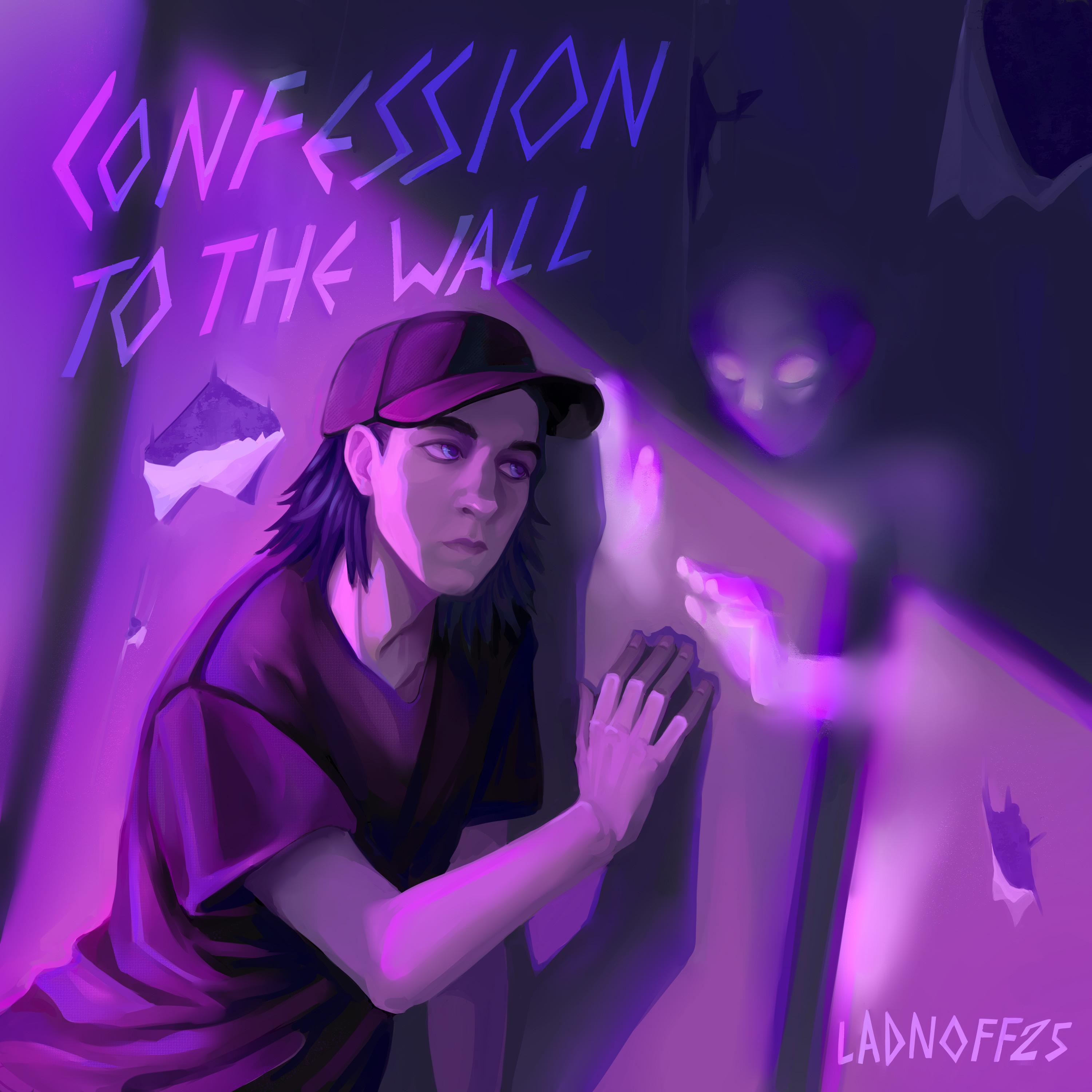 Постер альбома Confession to the Wall