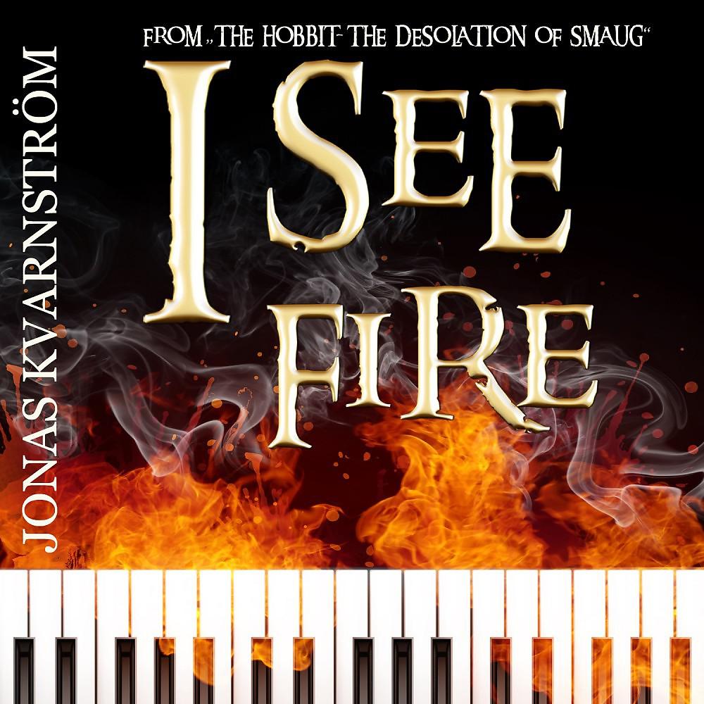 Постер альбома I See Fire (From "The Hobbit-The Desolation of Smaug") [Piano & Orchestra Version]