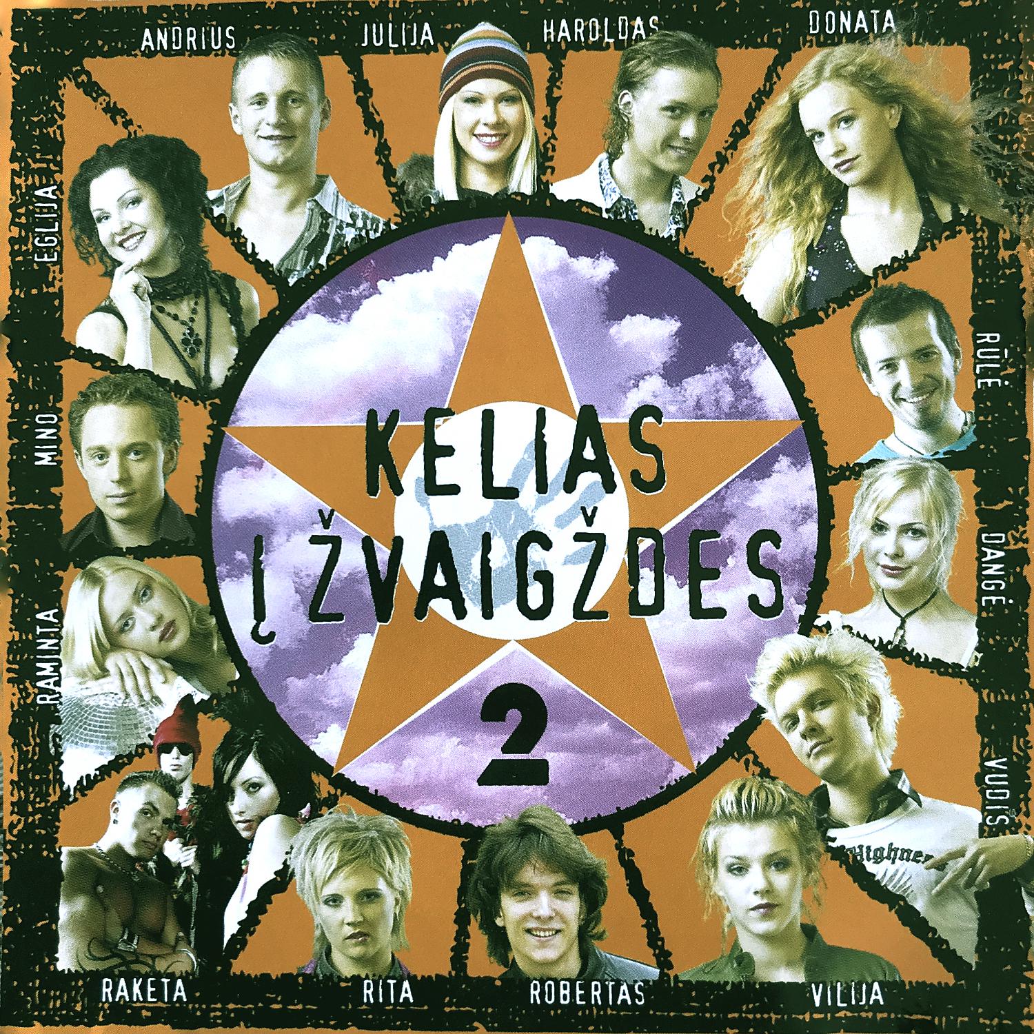 Постер альбома Kelias Į Žvaigždes (Antras Diskas)