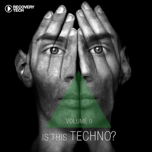 Постер альбома Is This Techno?, Vol. 9