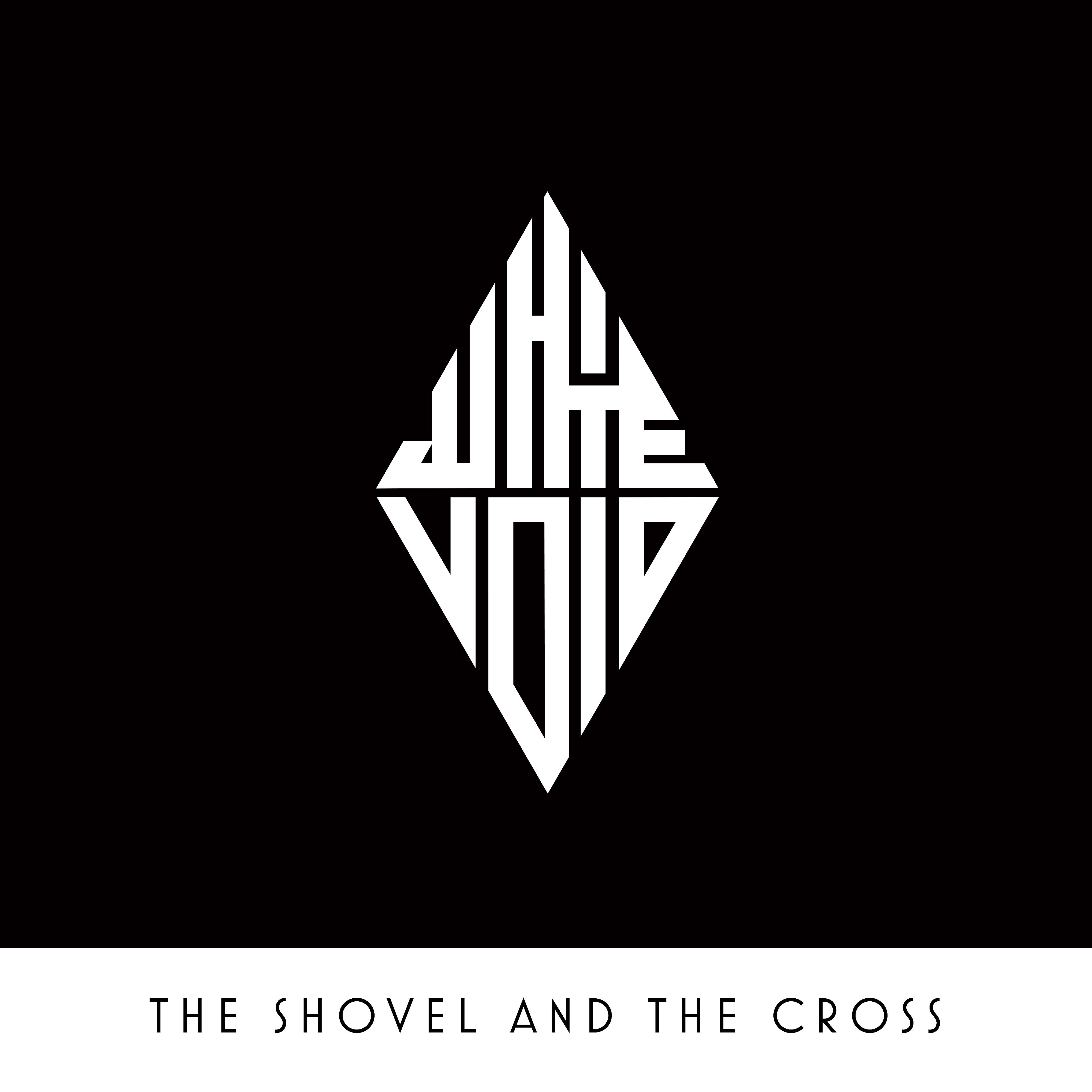 Постер альбома The Shovel and the Cross