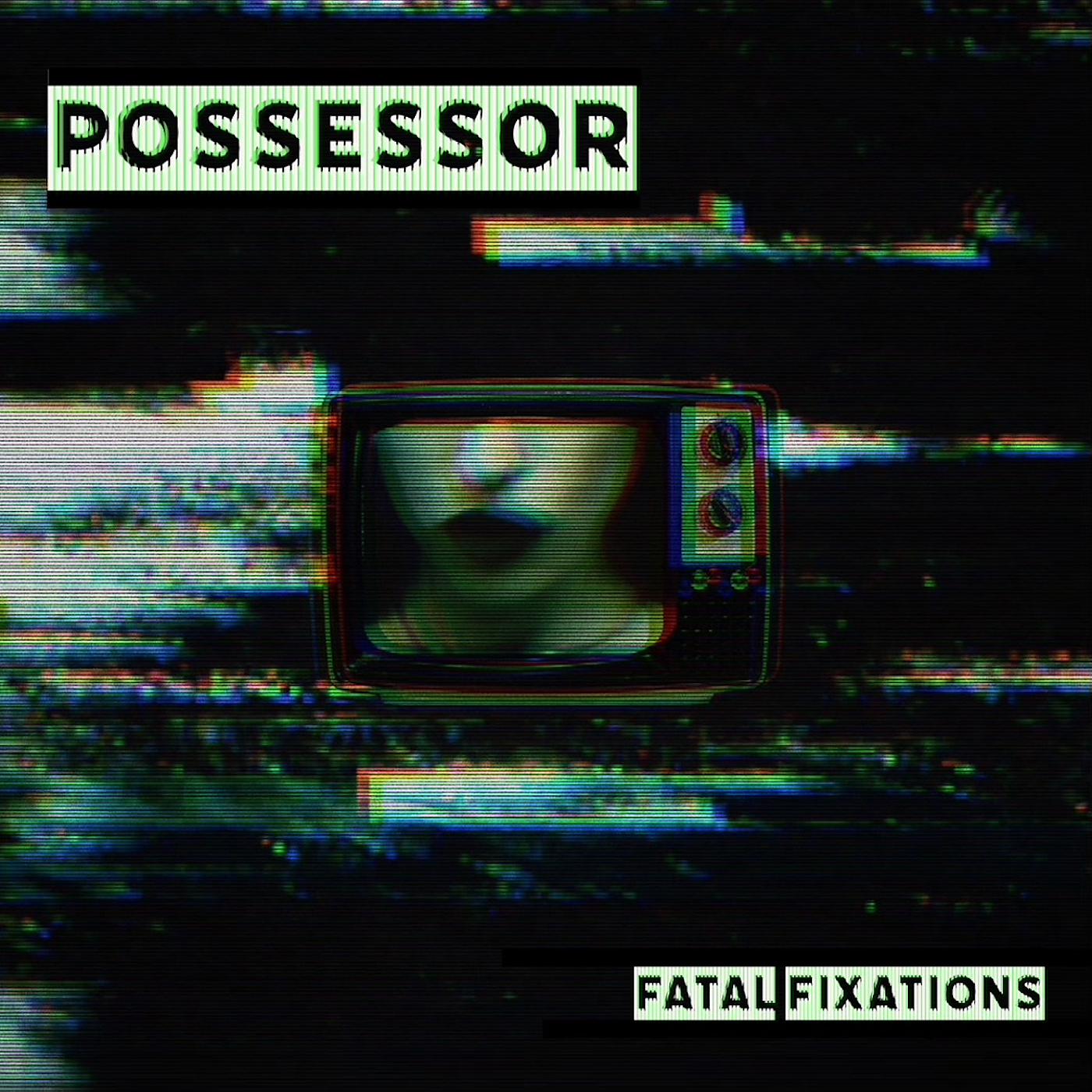 Постер альбома Fatal Fixations