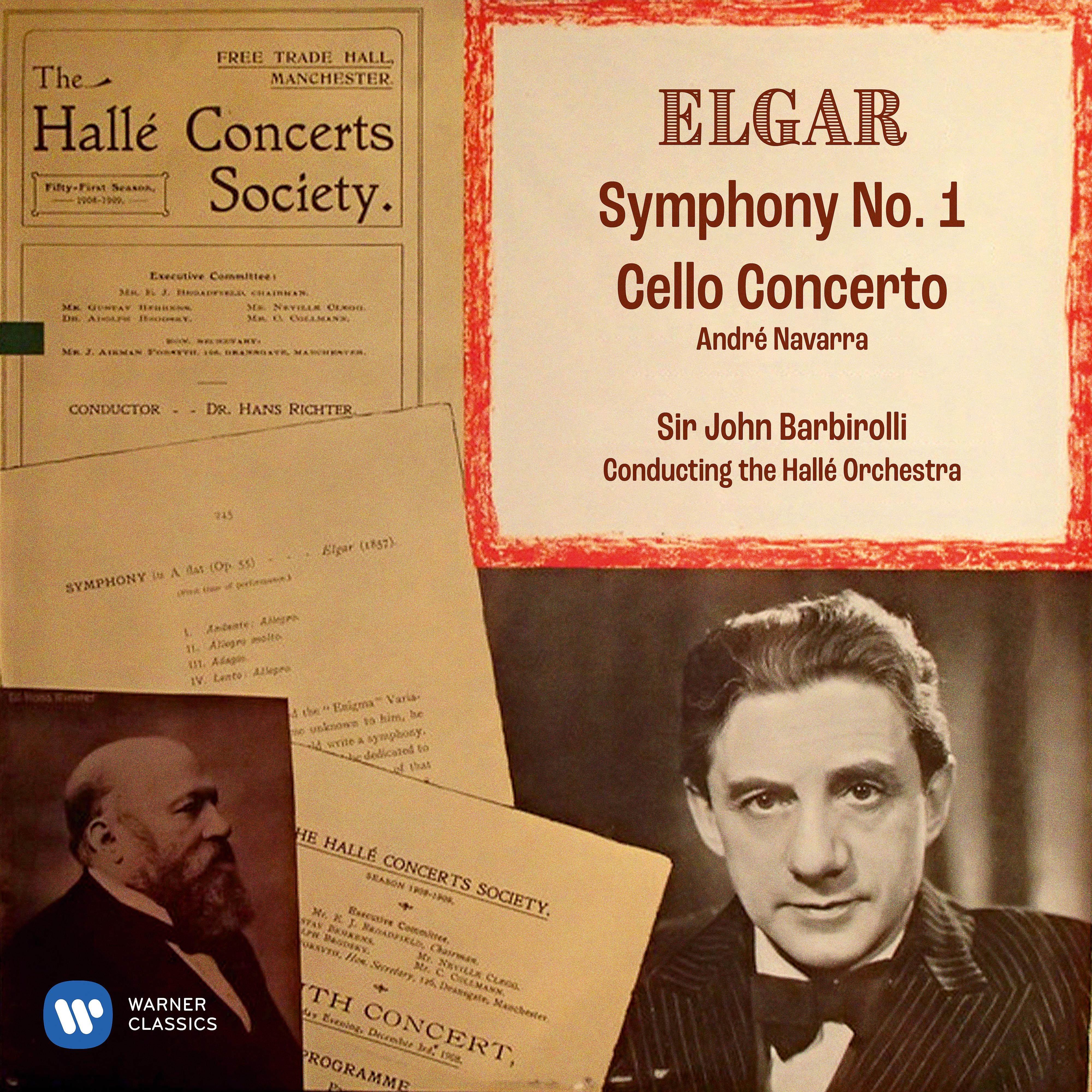Постер альбома Elgar: Symphony No. 1, Op. 55 & Cello Concerto, Op. 85