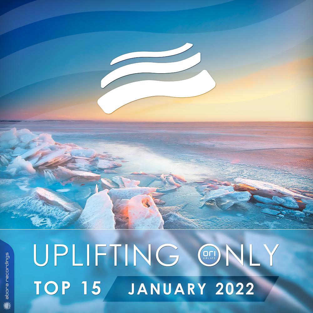 Постер альбома Uplifting Only Top 15: January 2022 (Extended Mixes)
