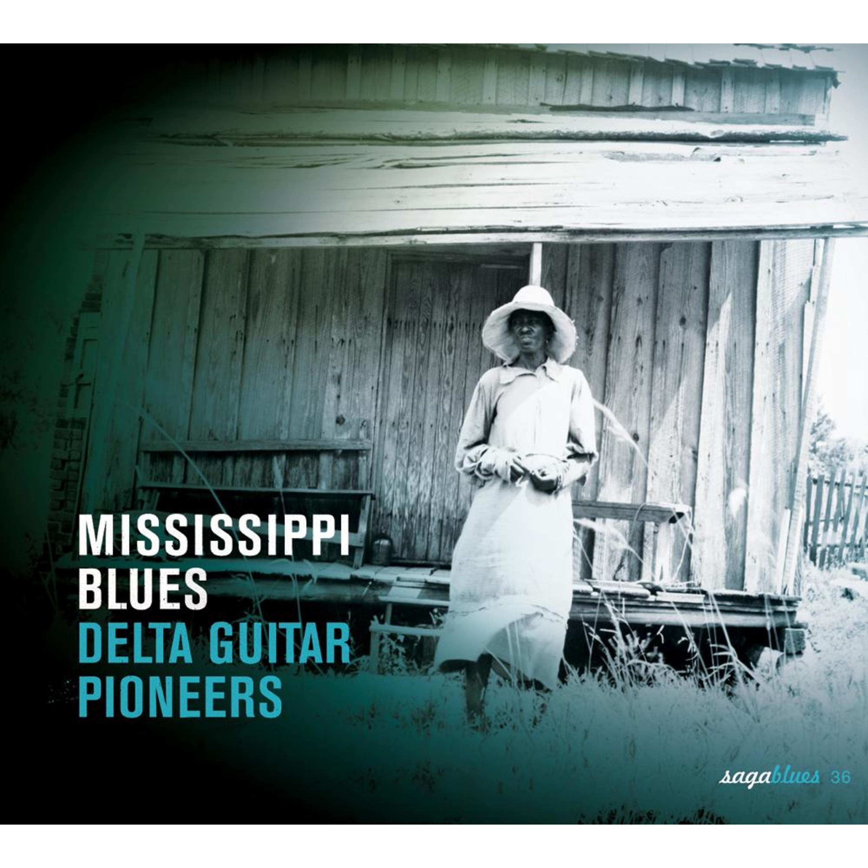 Постер альбома Saga Blues: Mississippi Blues "Delta Guitar Pioneers"