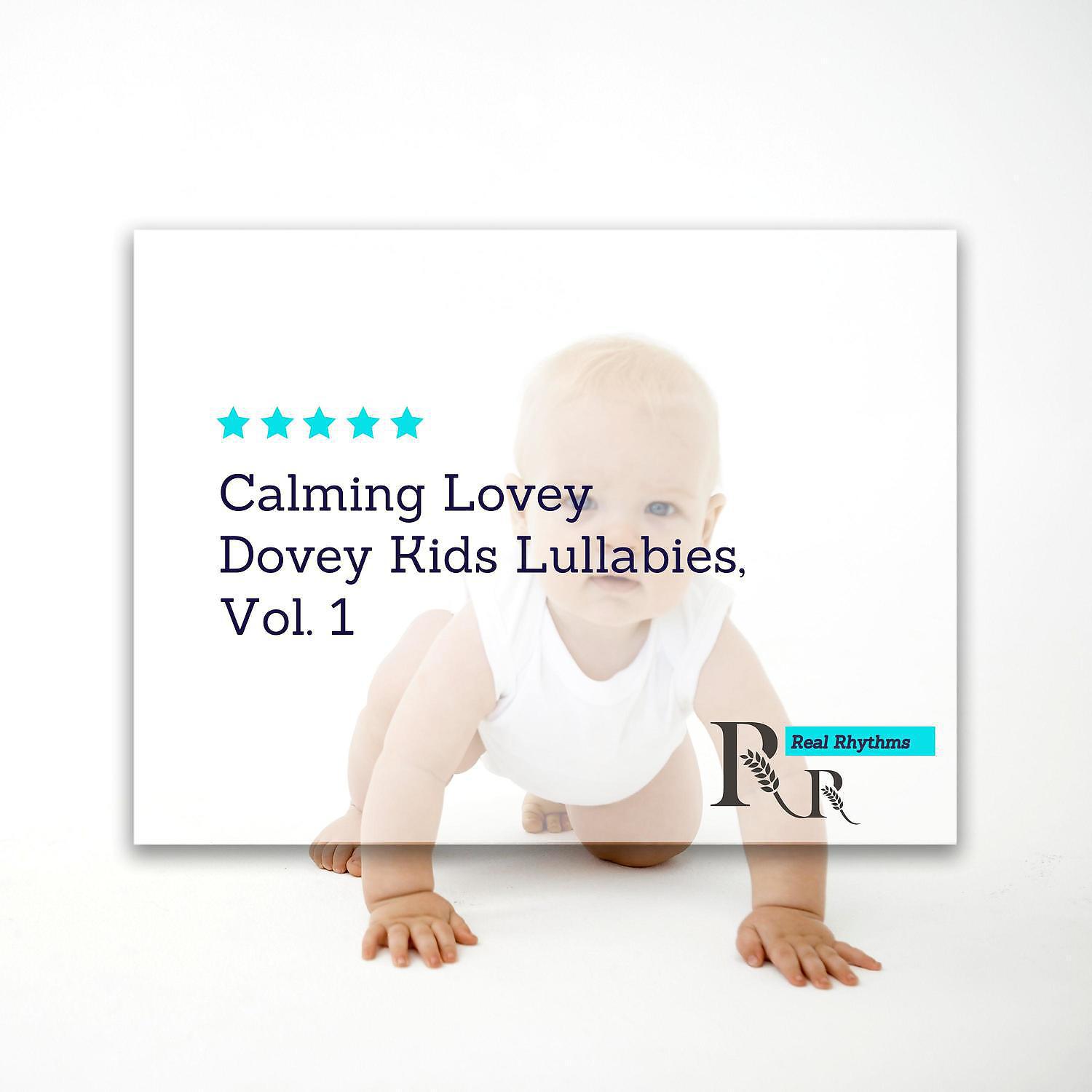 Постер альбома Calming Lovey Dovey Kids Lullabies, Vol. 1