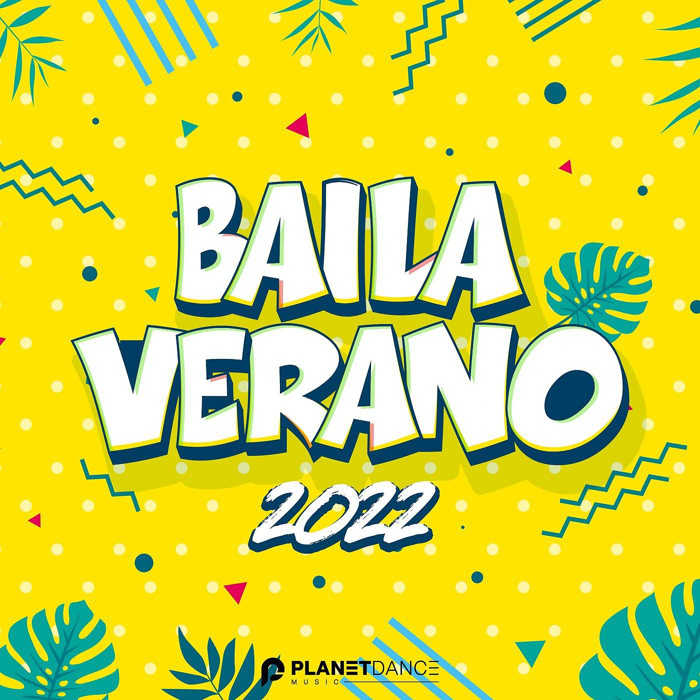 Постер альбома Baila Verano 2022