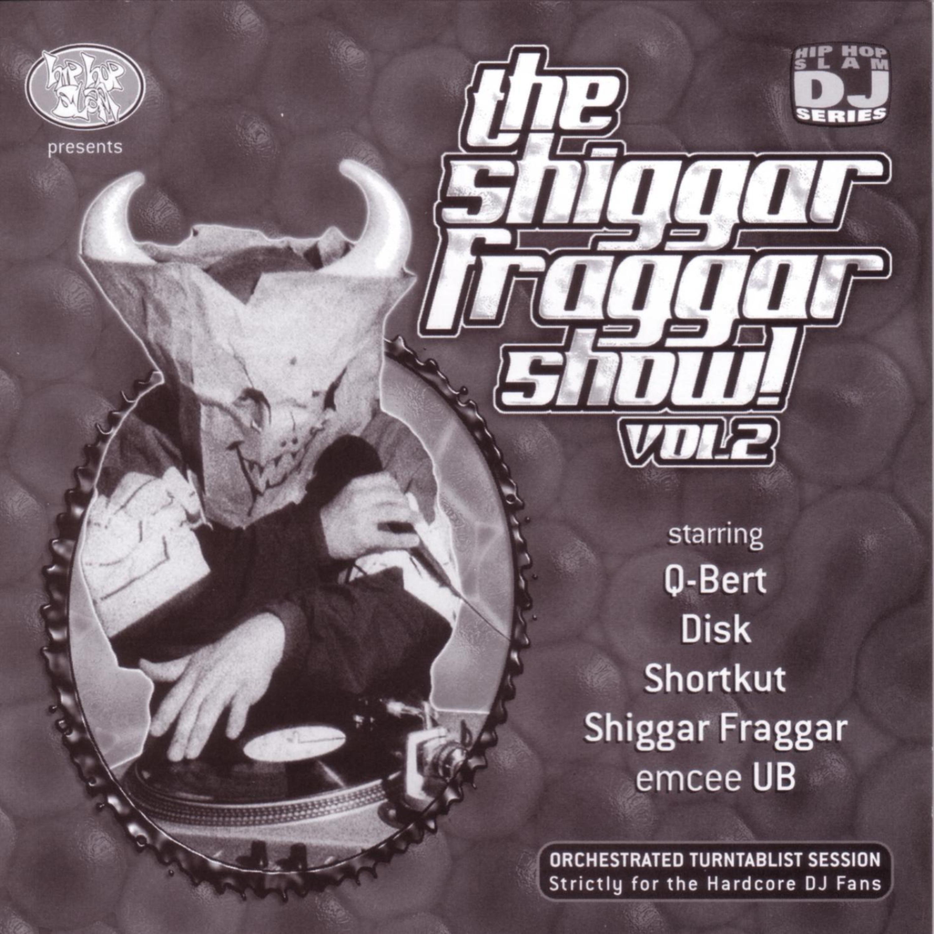 Постер альбома The Shiggar Fraggar Show Vol. 2