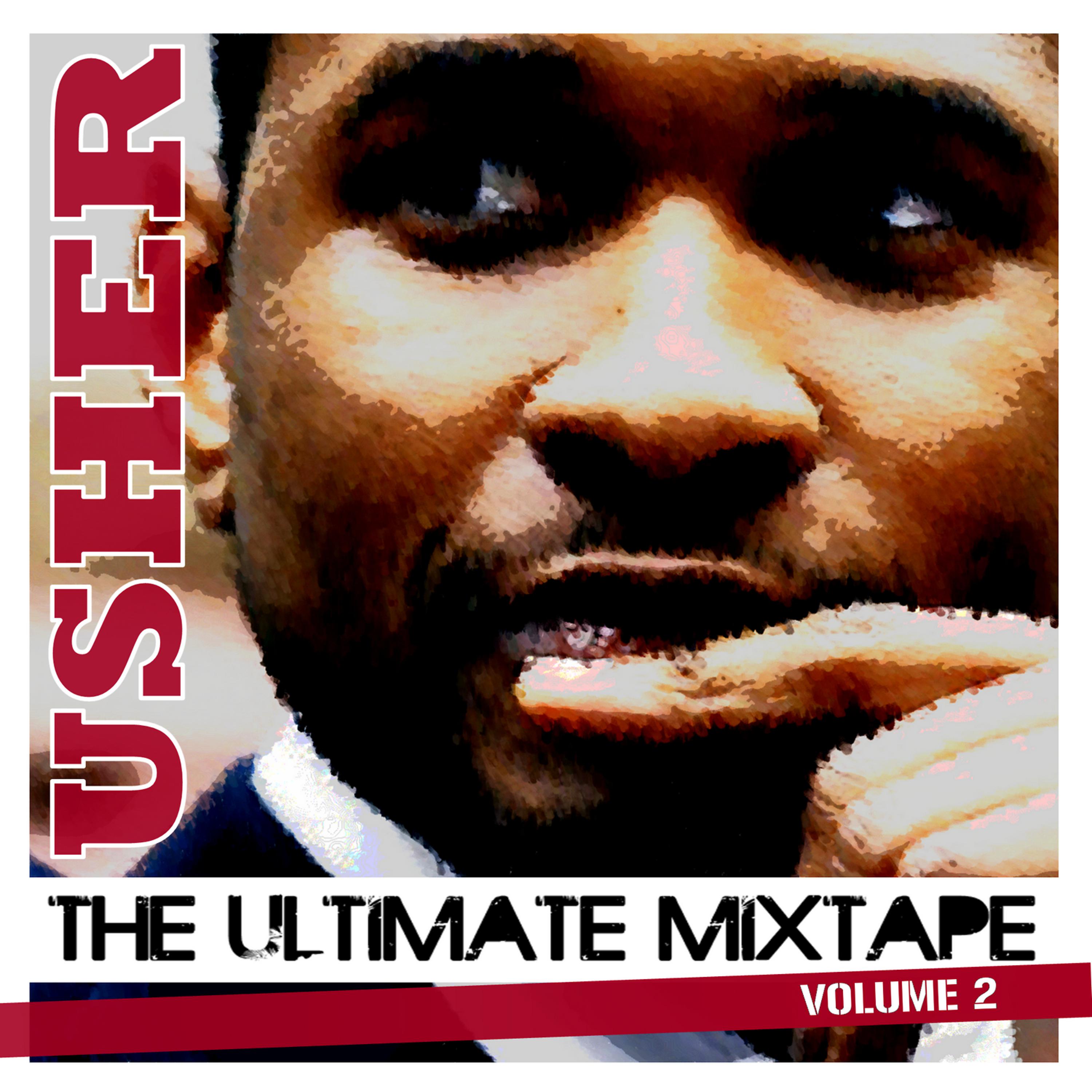 Постер альбома The Ulitmate Usher Mixtape Vol.2