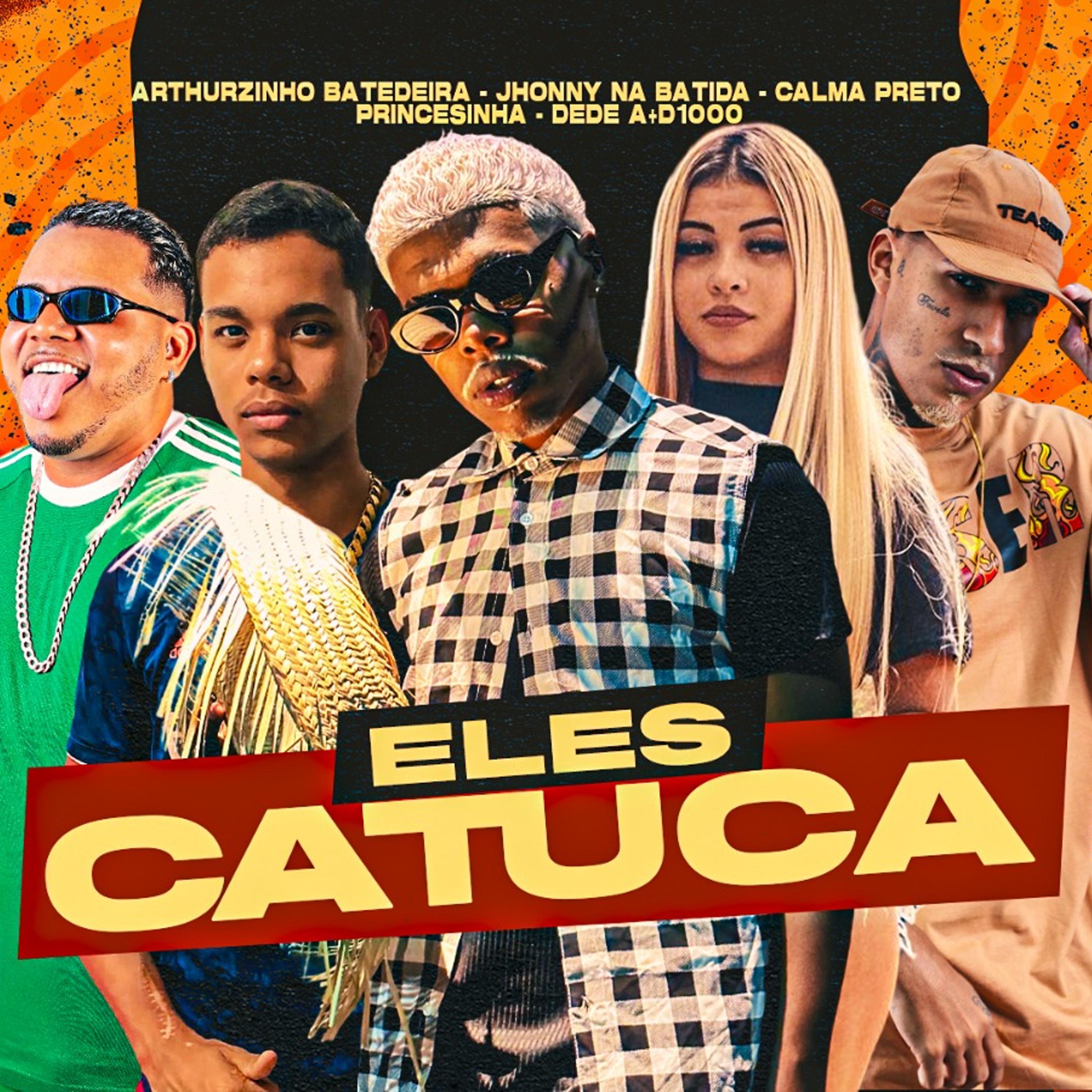 Постер альбома Eles Catuca