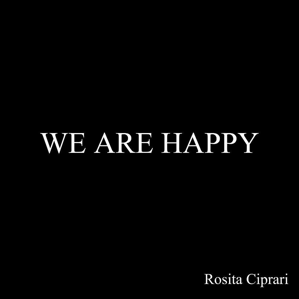 Постер альбома We Are Happy