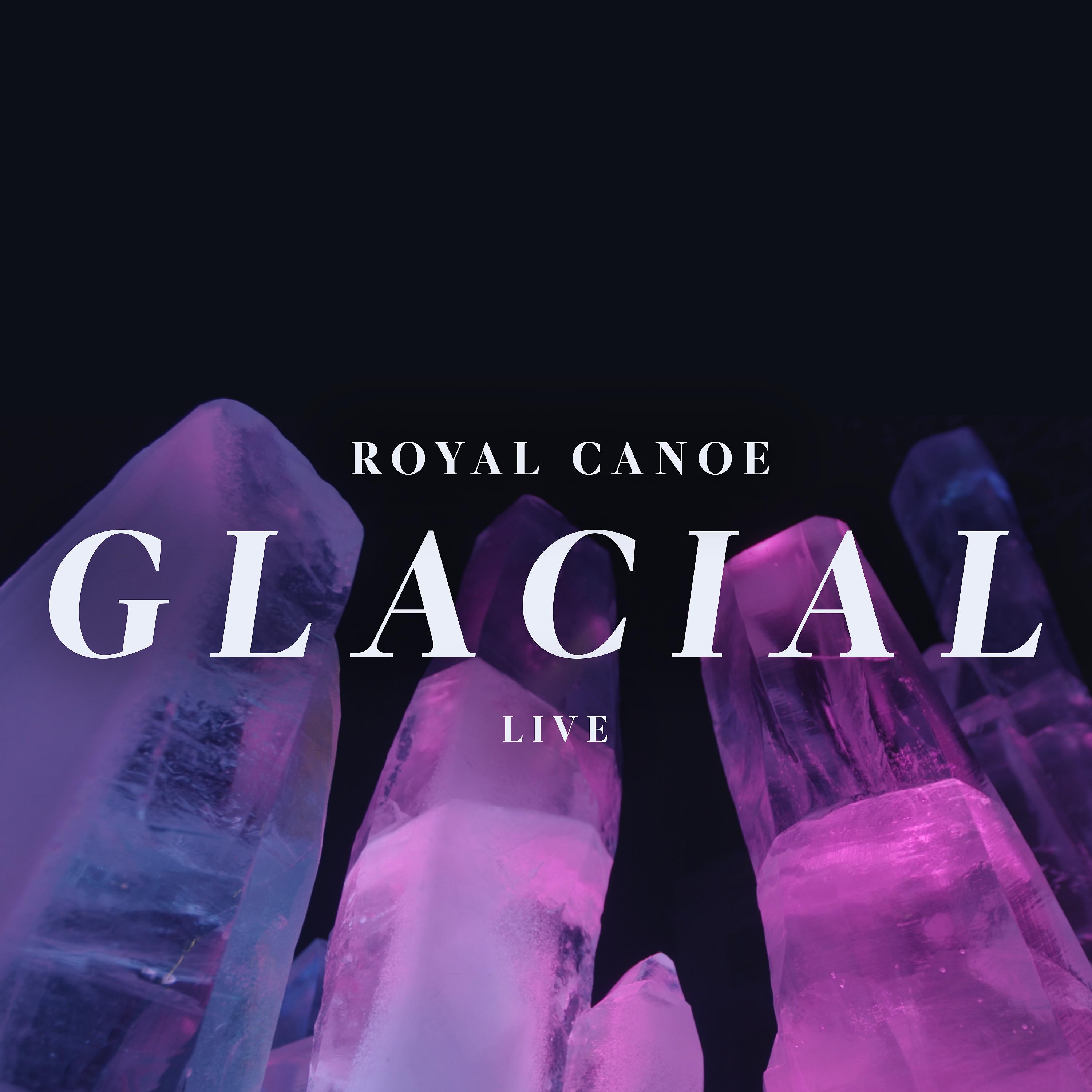 Постер альбома Glacial (Live)