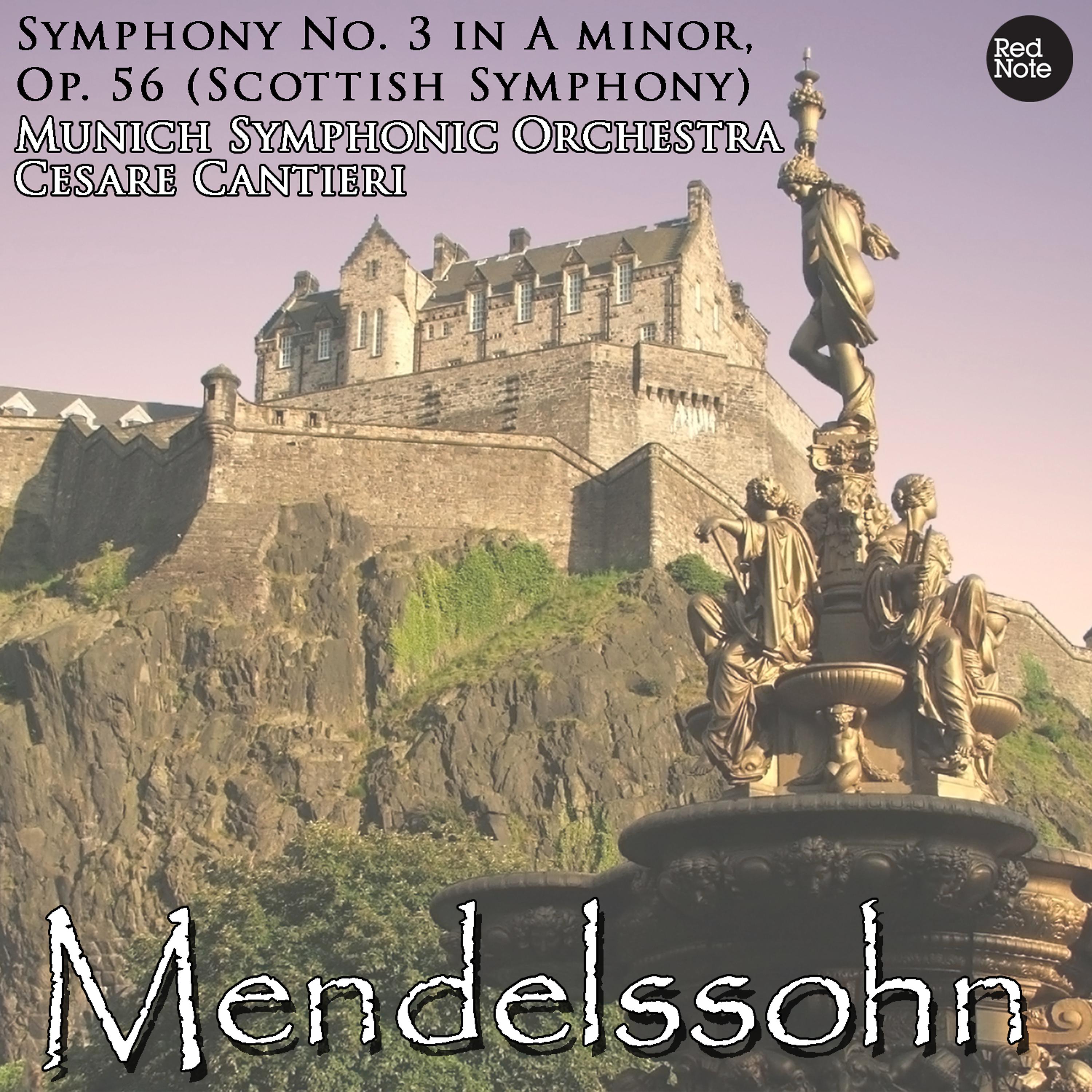 Постер альбома Mendelssohn: Symphony No. 3 in A minor, Op. 56 (Scottish Symphony)