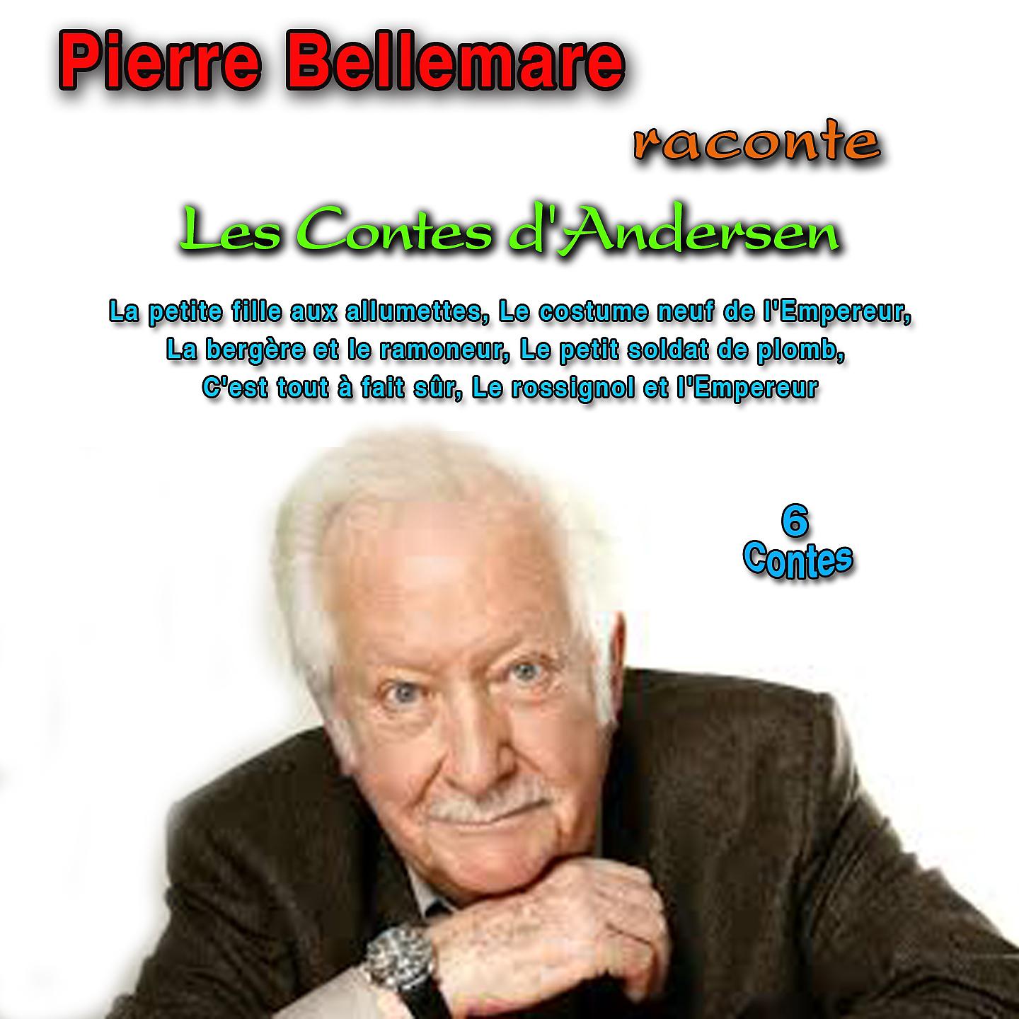 Постер альбома Pierre bellemare raconte les contes d'andersen (6 contes)