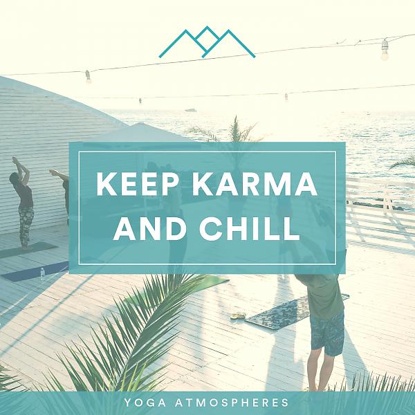 Постер альбома Keep Kharma And Chill
