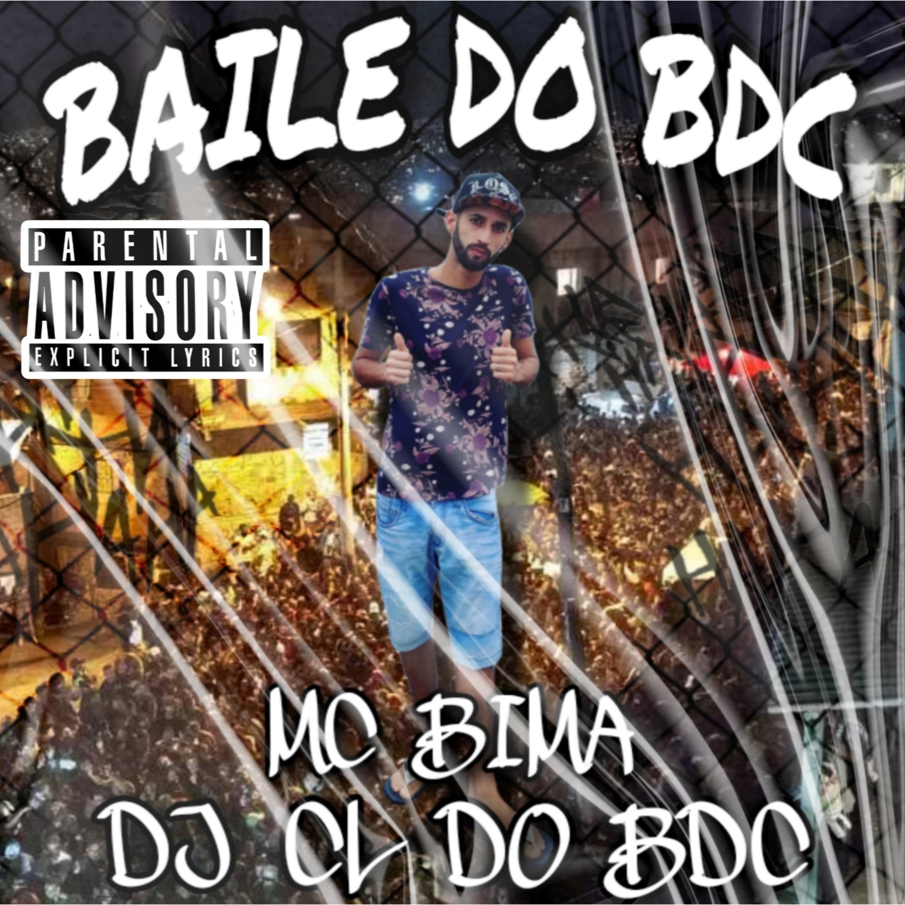 Постер альбома Baile do Bdc