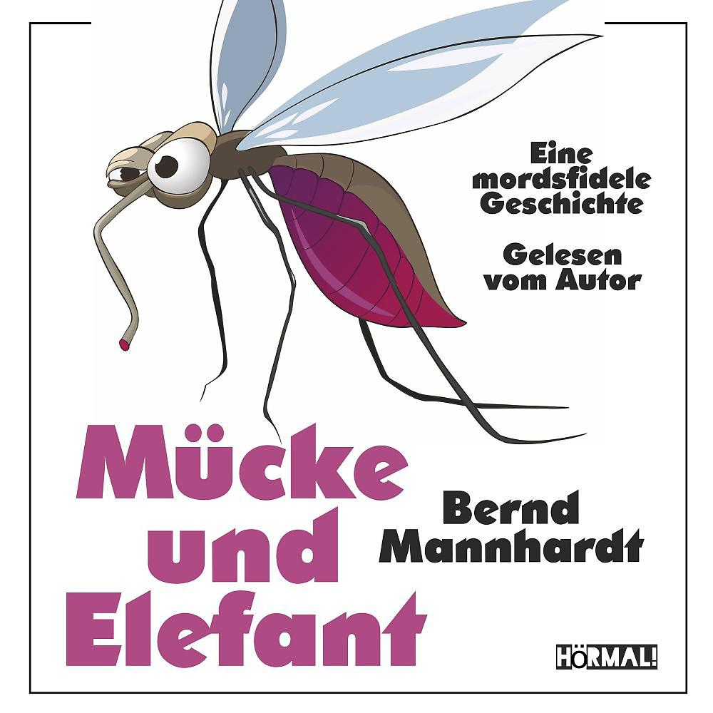 Постер альбома Mücke und Elefant (Eine mordsfidele Geschichte)
