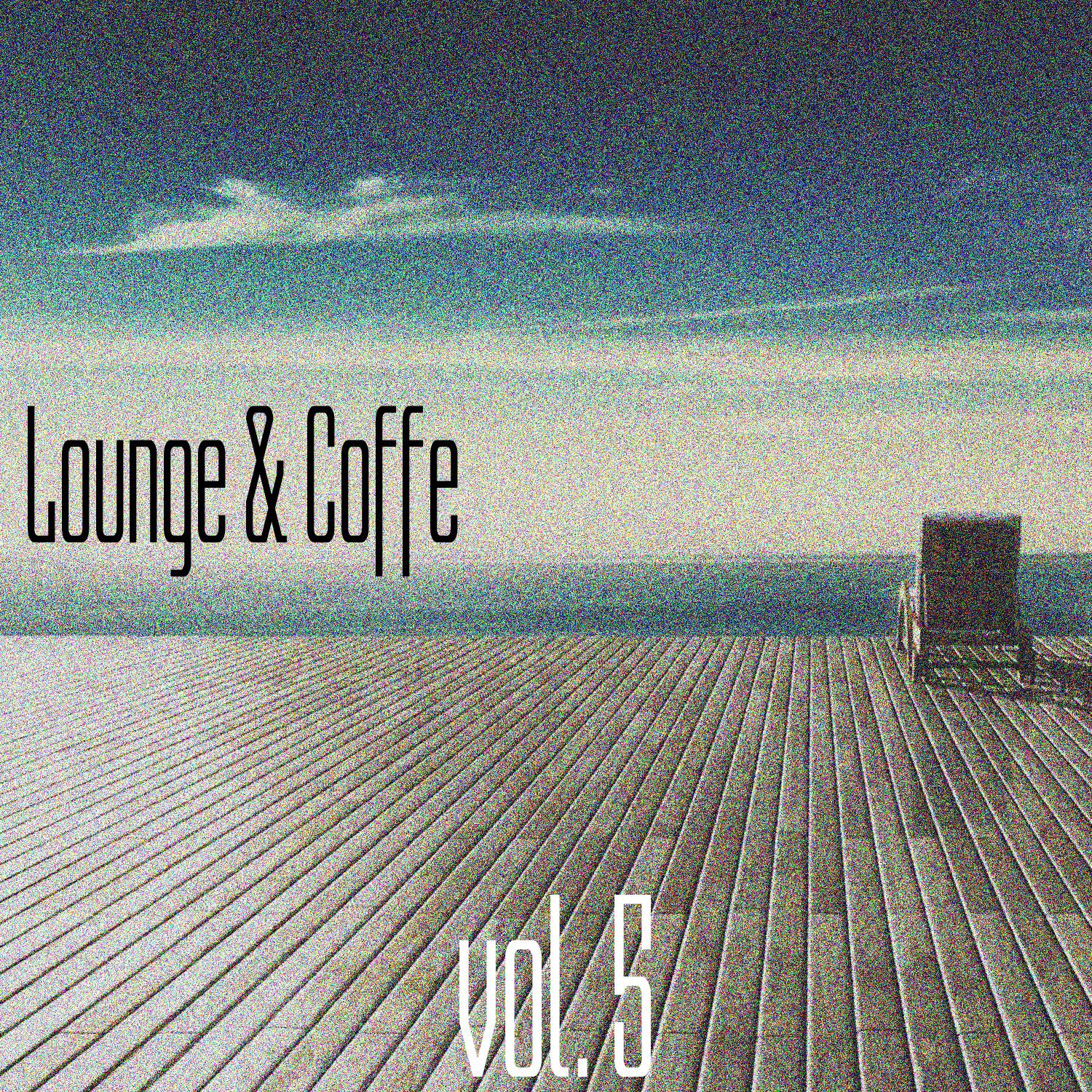 Постер альбома Lounge & Coffe, Vol. 5