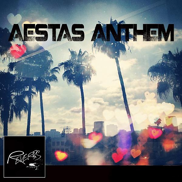 Постер альбома Aestas Anthem