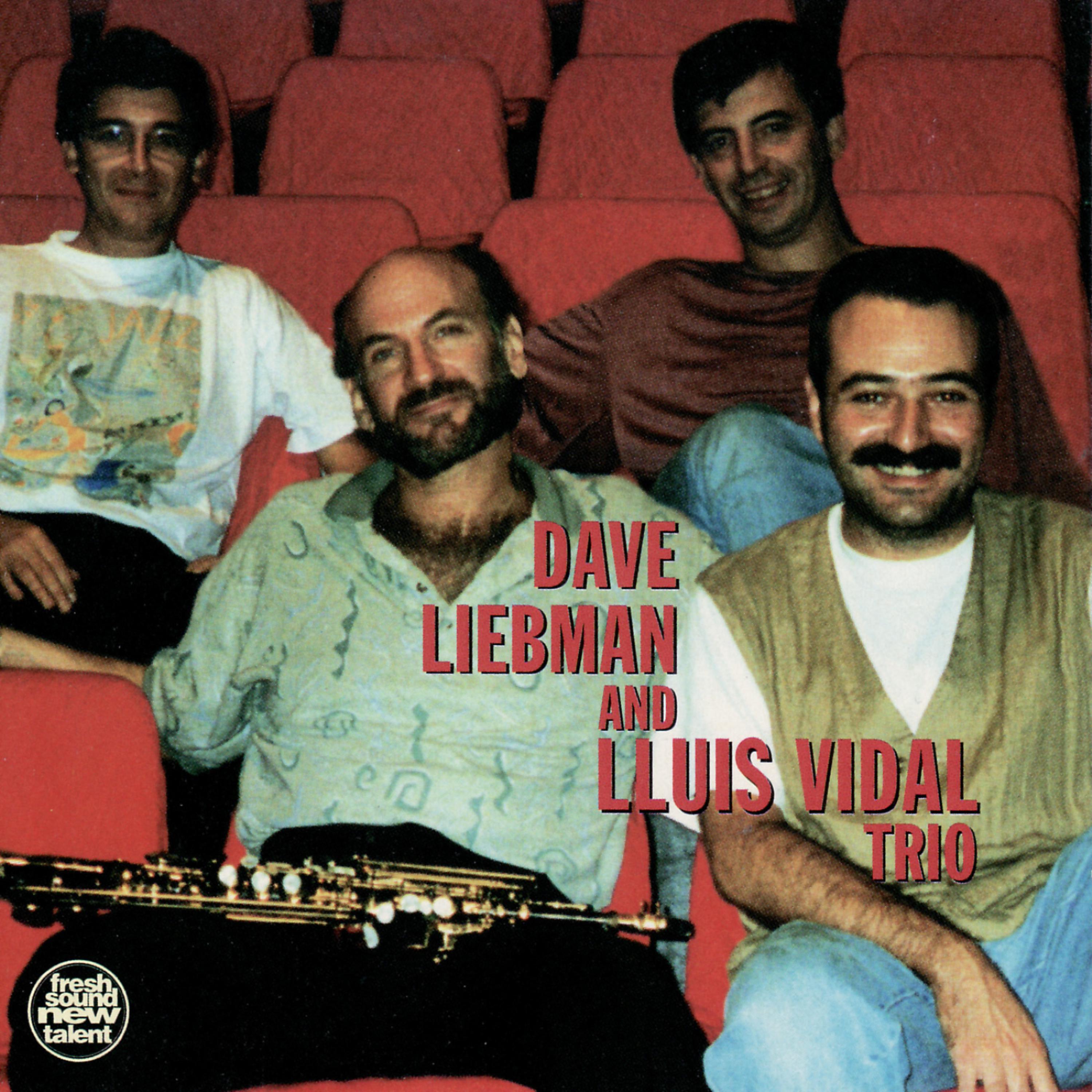 Постер альбома Dave Liebman & Lluis Vidal Trio