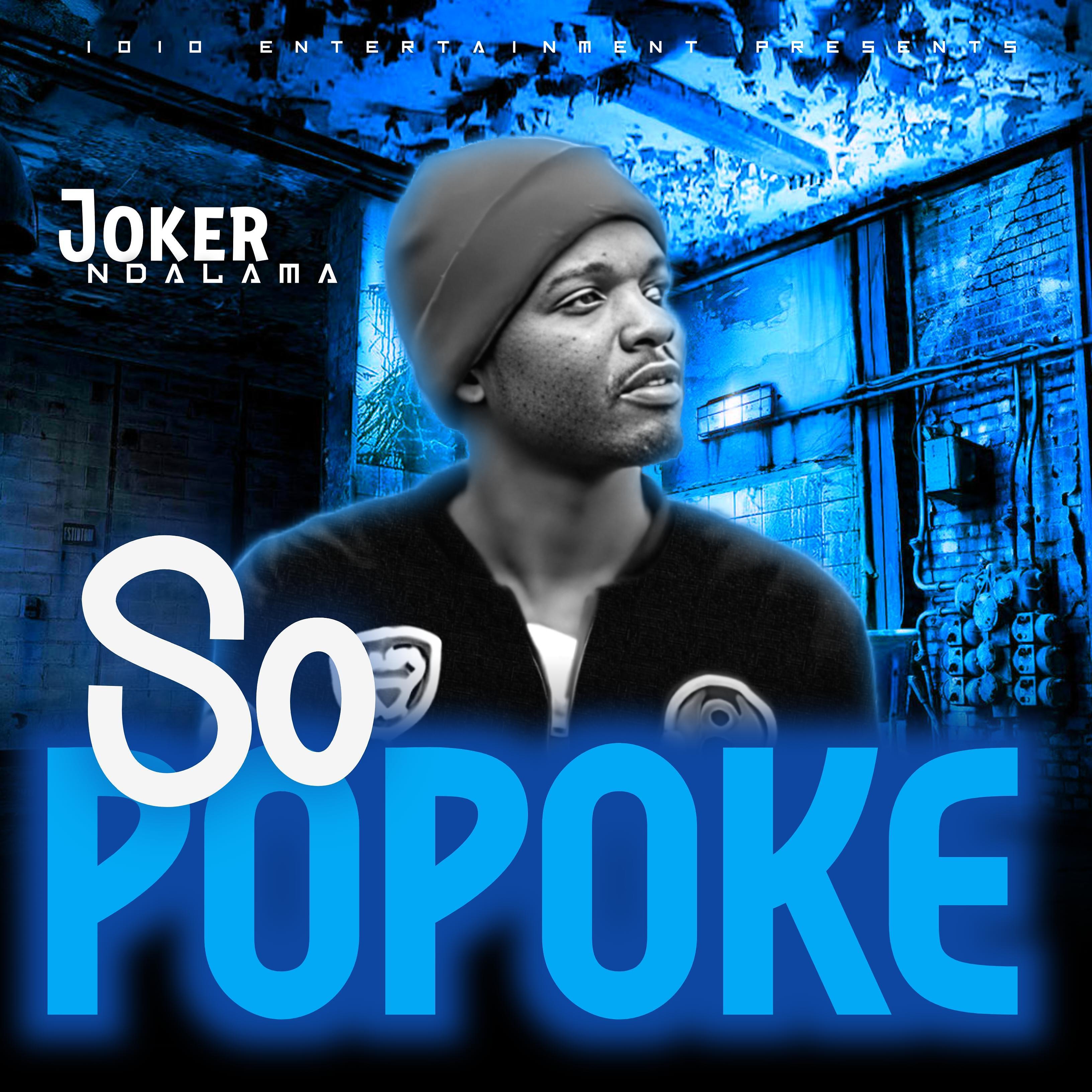 Постер альбома SO POPOKE (feat. Joker ndalama)