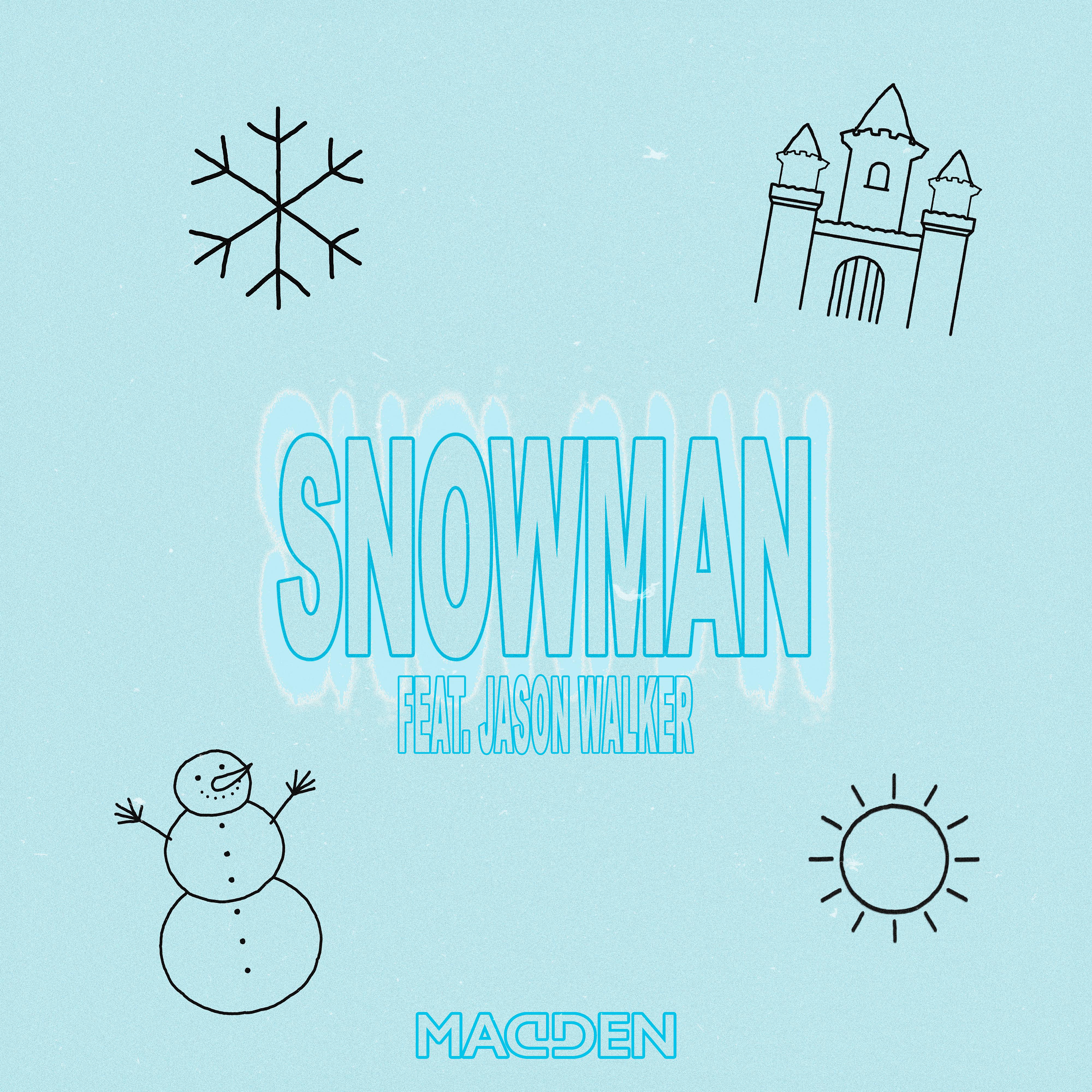 Постер альбома Snowman (feat. Jason Walker)