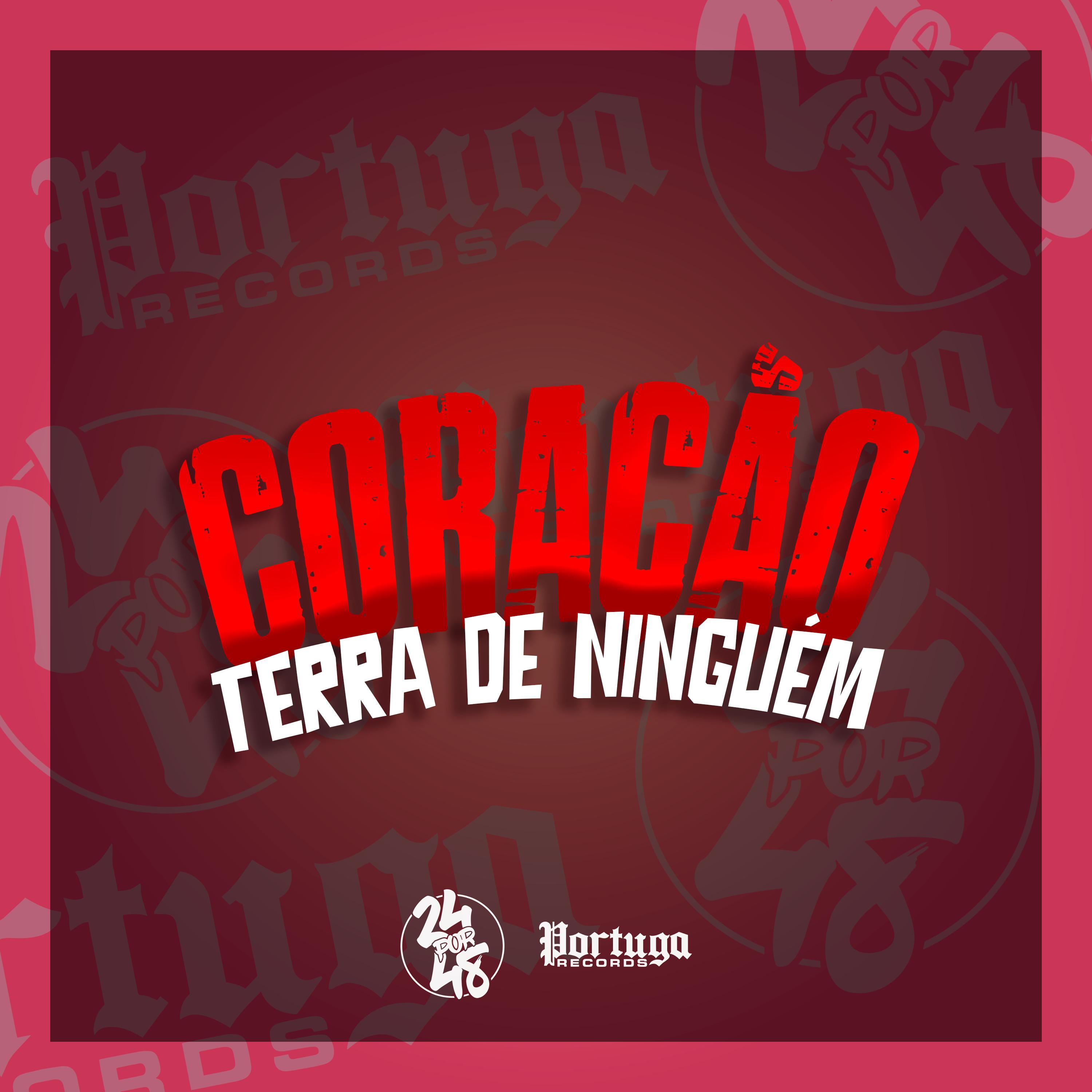 Постер альбома Coração Terra de Ninguém