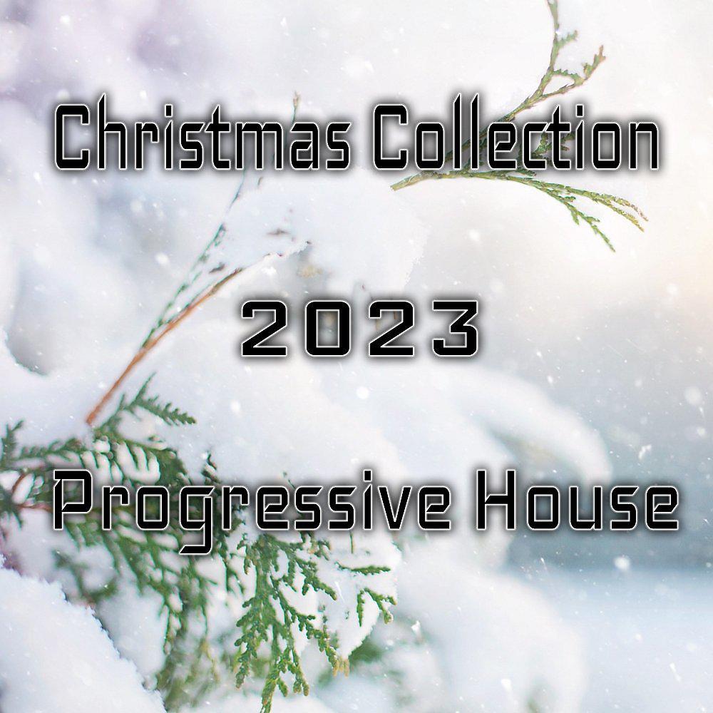 Постер альбома Christmas Collection 2023 Progressive House