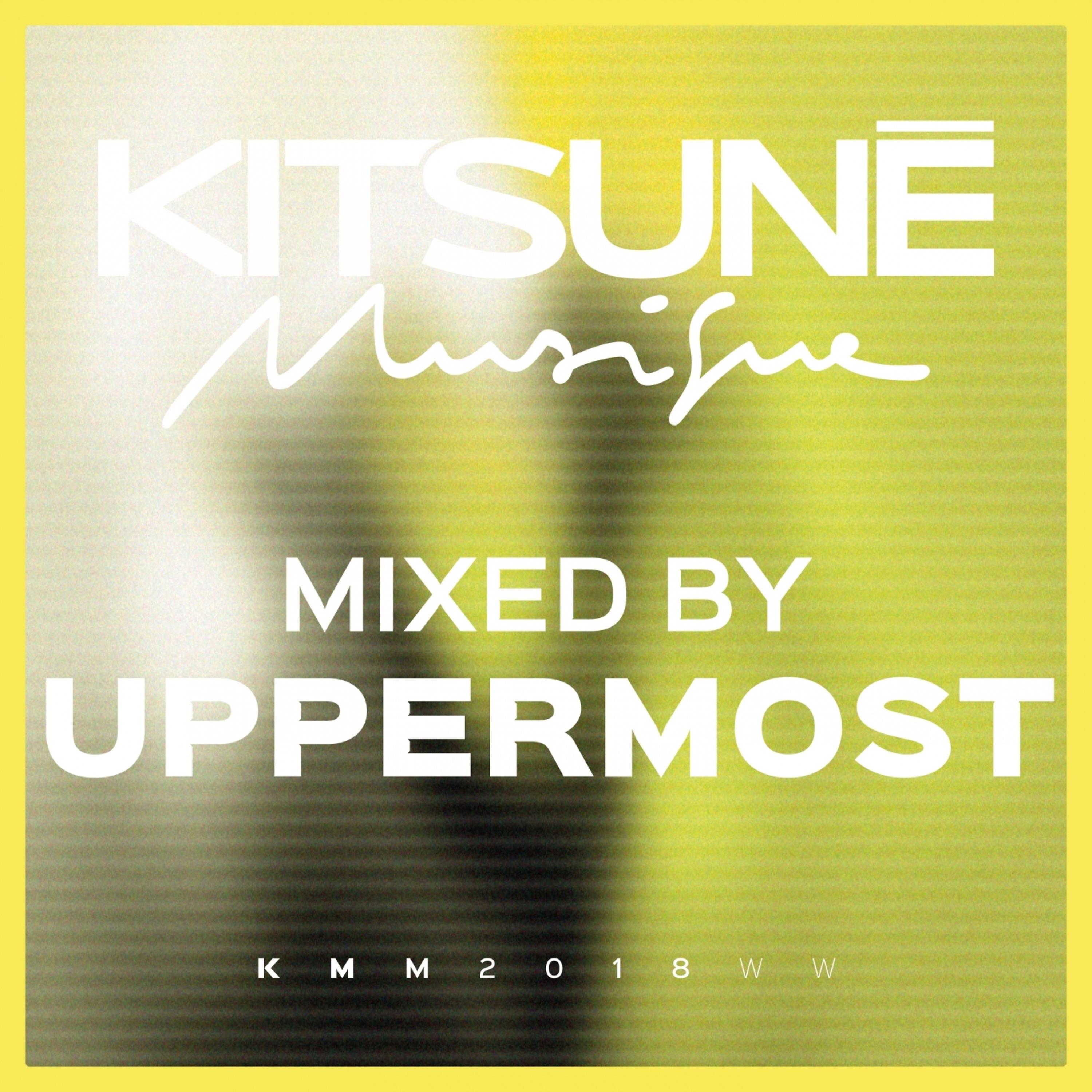 Постер альбома Kitsuné Musique Mixed by Uppermost