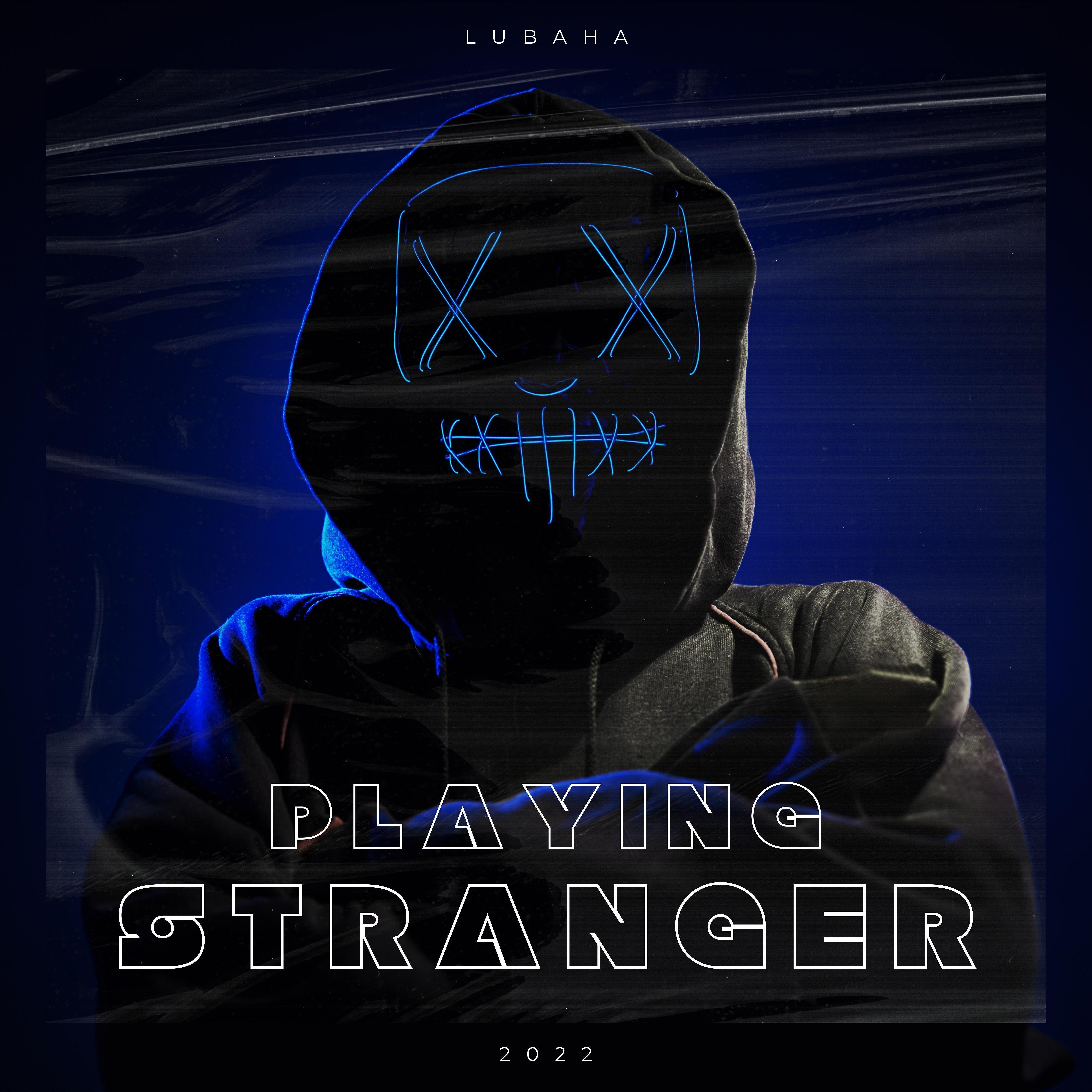 Постер альбома Playing Stranger
