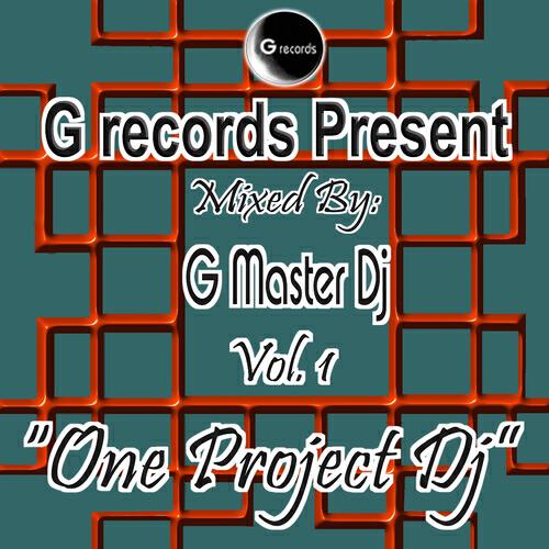 G Master DJ - One Project Dj Mixed By G Master Dj, Vol. 1