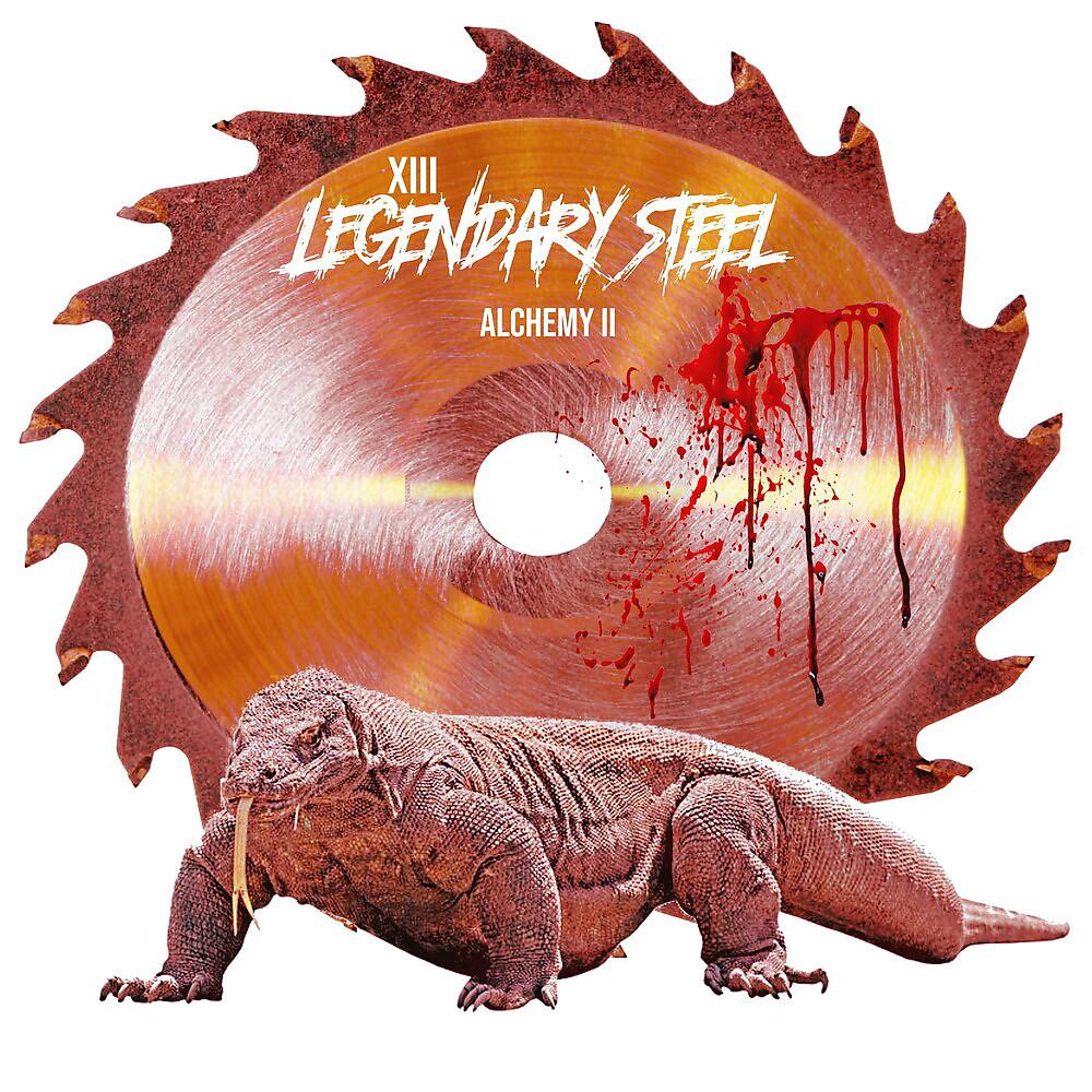 Постер альбома Legendary Steel: Alchemy 2