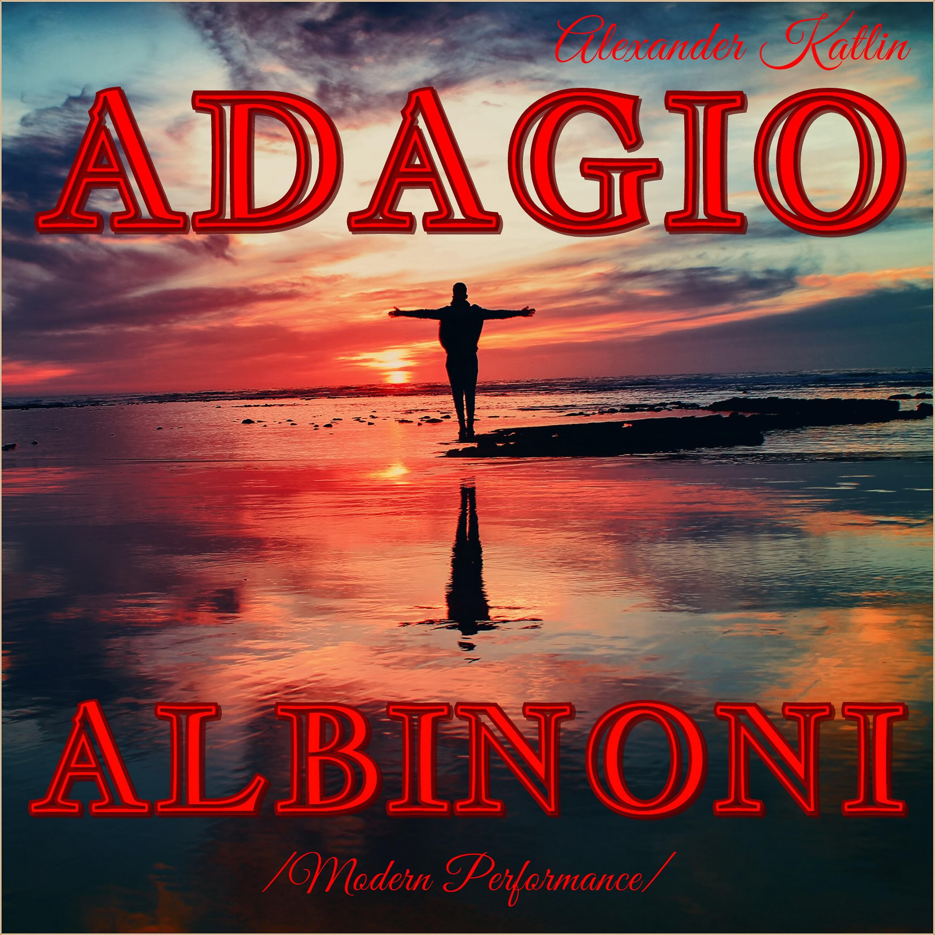 Постер альбома Adagiо Albinоni (Modern Performance)