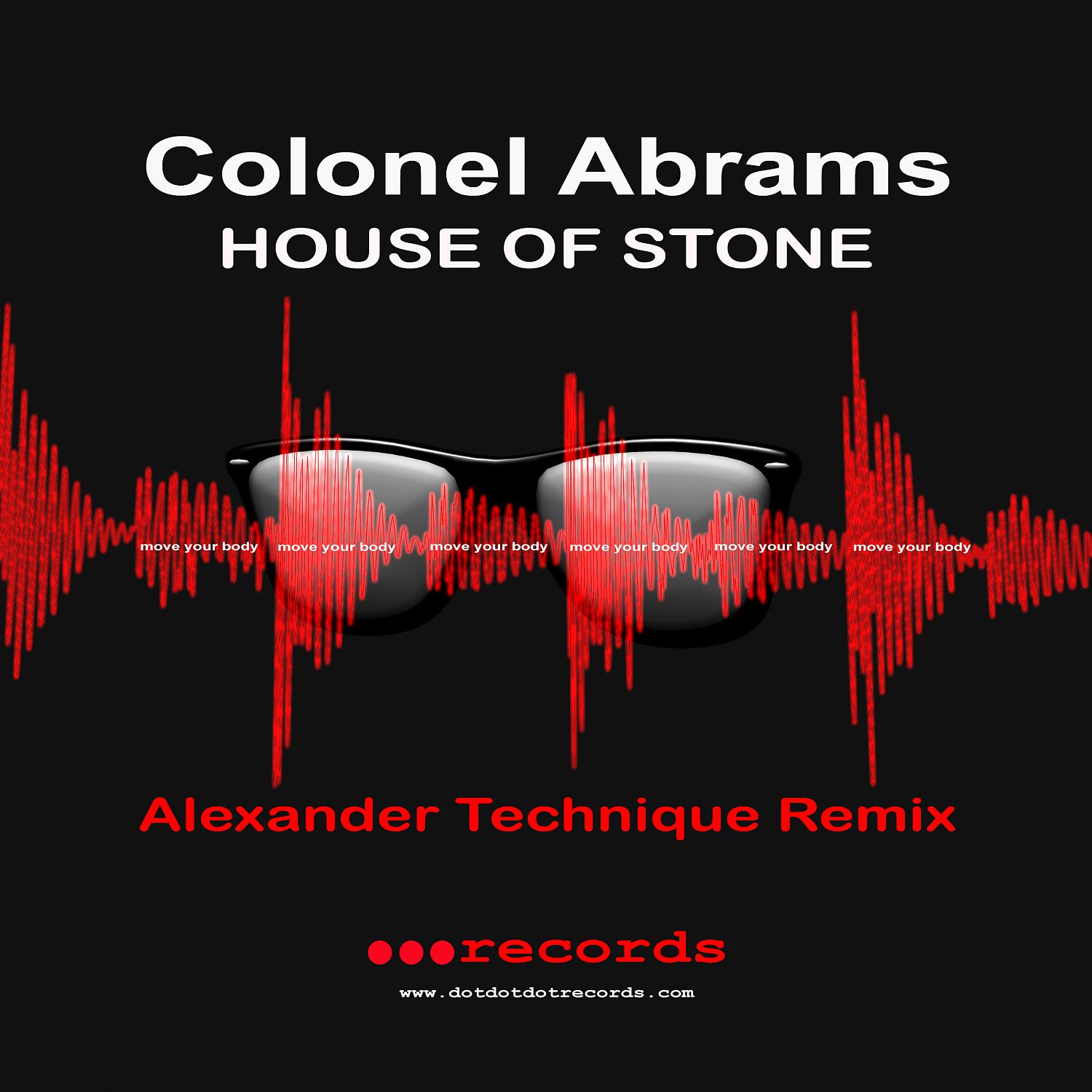 Постер альбома House Of Stone (Alexander Technique Remix)