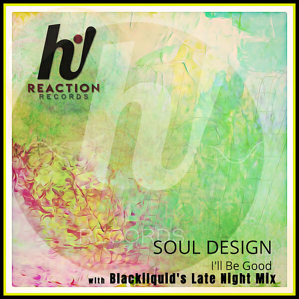 Soul Design - I'll Be Good (Blackliquid's Late Night Mix)