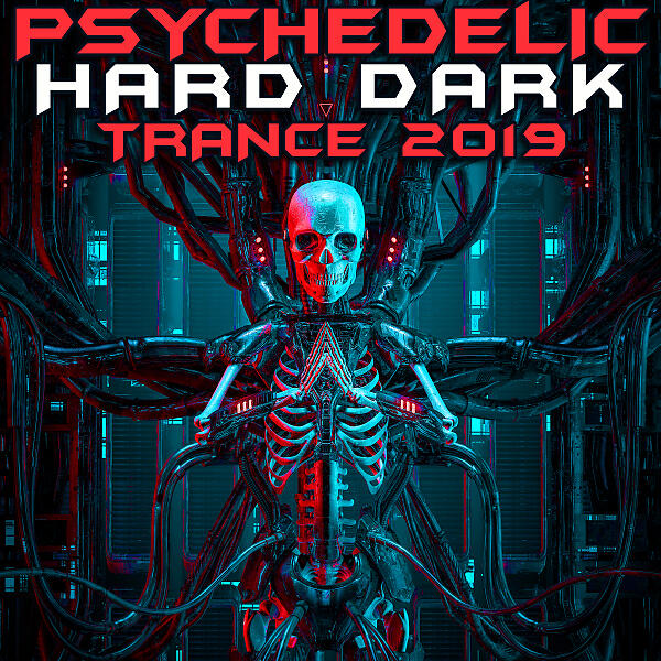 Vectro Electro - Vectrolize (Psychedelic Hard Dark Psy Trance 2019 Dj Mixed)