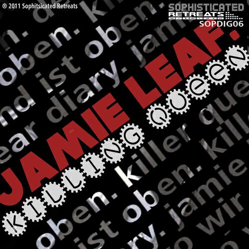 Jamie Leaf - Killing Queen (Original)