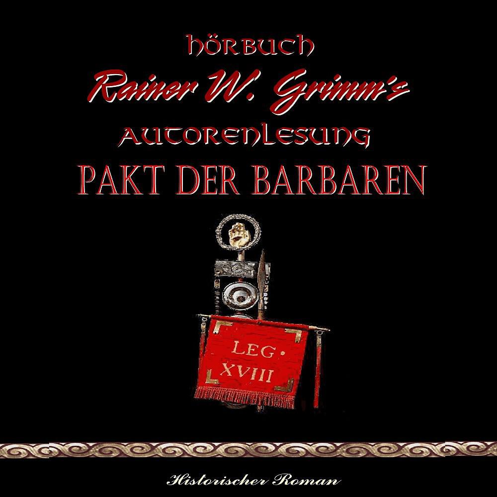 Rainer W. Grimm - Pakt der Barbaren 11. Der Adler trifft den Bären (Kapitel 11)